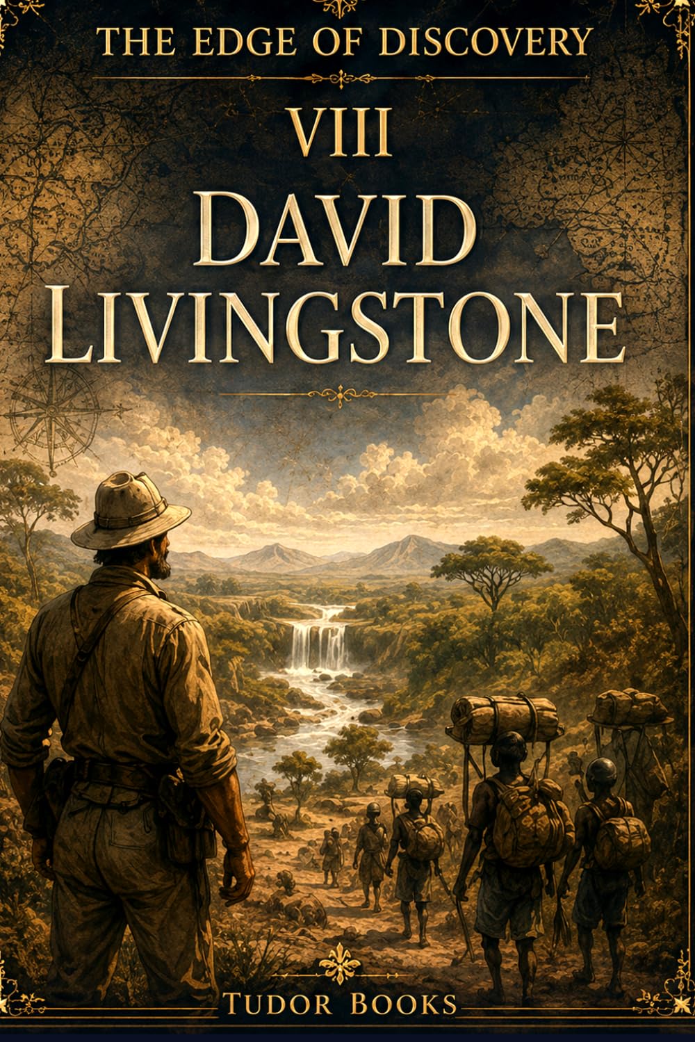 David Livingstone: The Edge of Discovery: Mission, Exploration, and the Heart of Africa