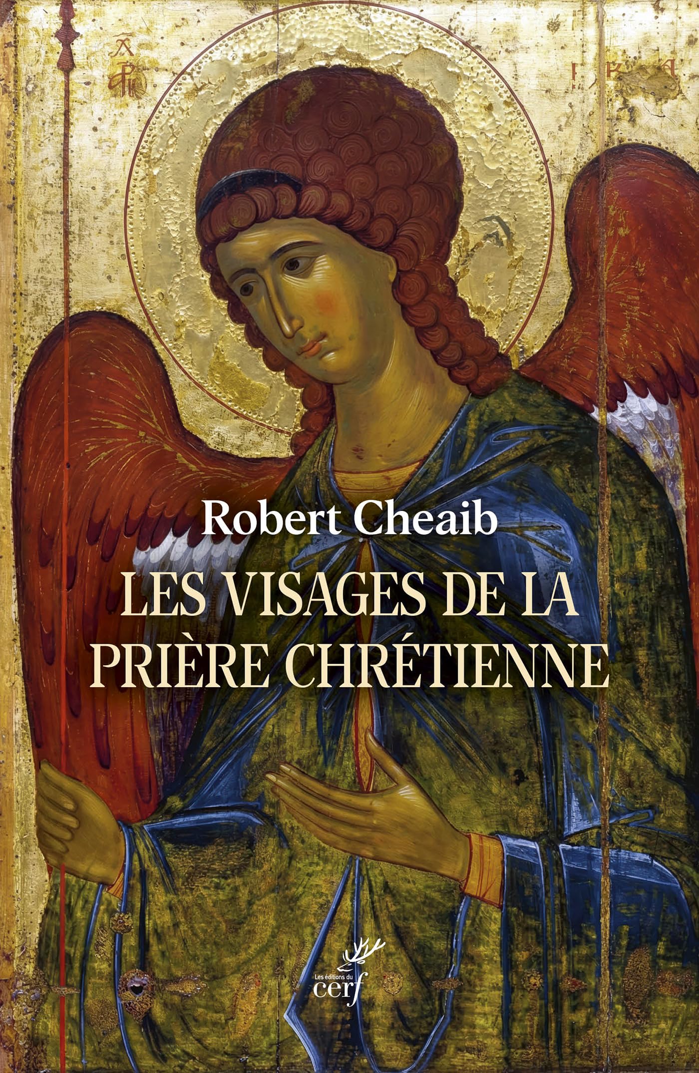 Les visages de la prière chrétienne