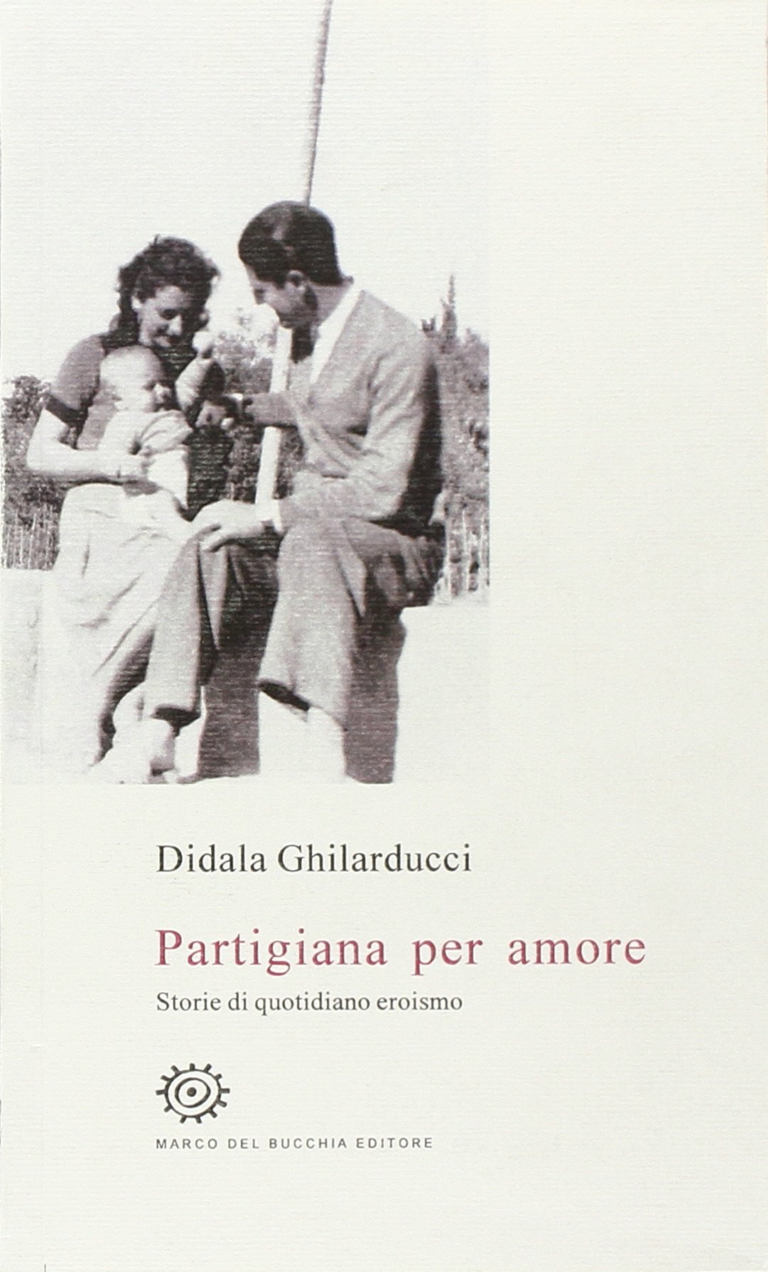 Partigiana per amore