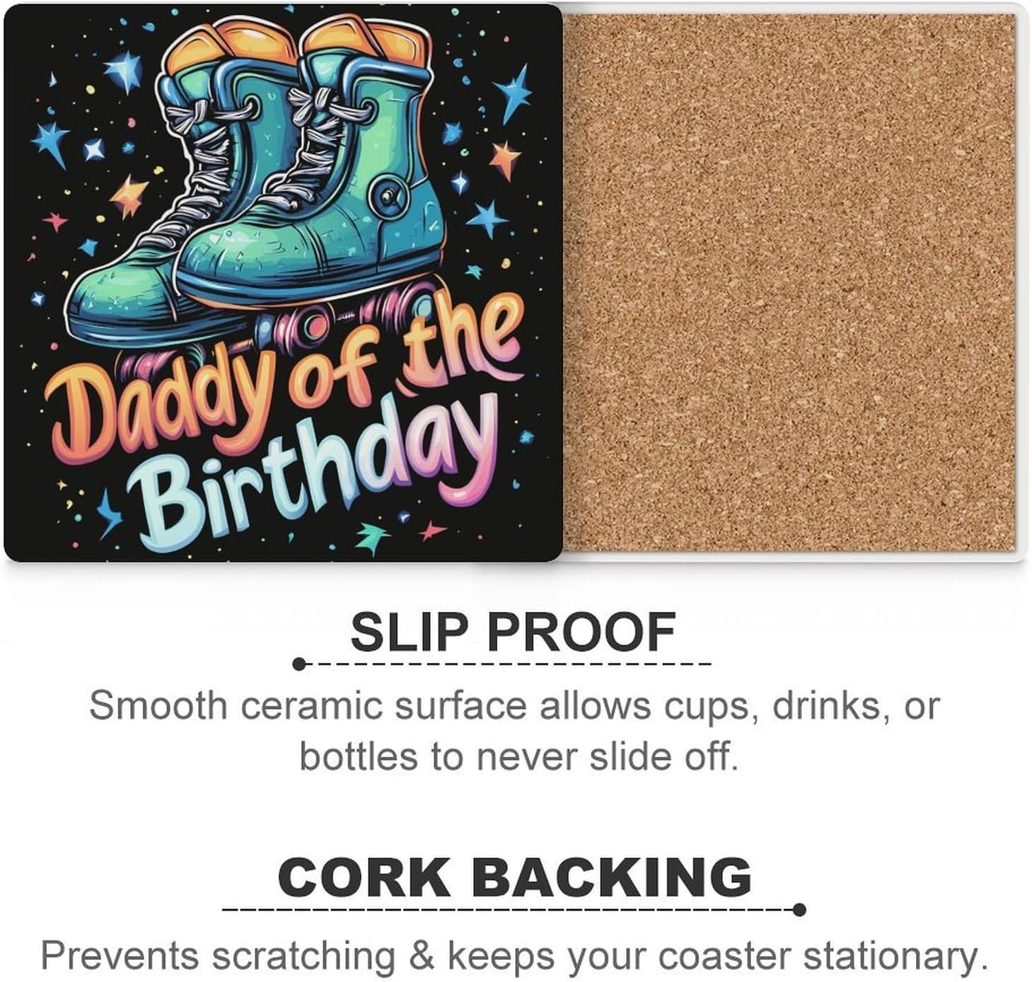 Daddy of The Birthday Roller Skates Ceramic Coasters Set Square Drink Coasters Table Coaster for Kitchen Desktop Decor