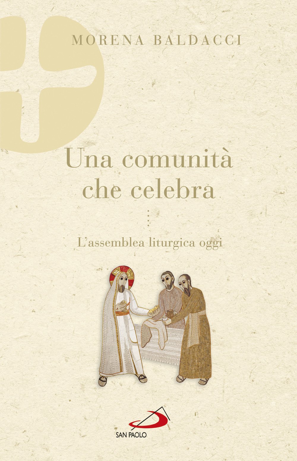 Una Comunità Che Celebra. L'assemblea Liturgica Oggi - 4