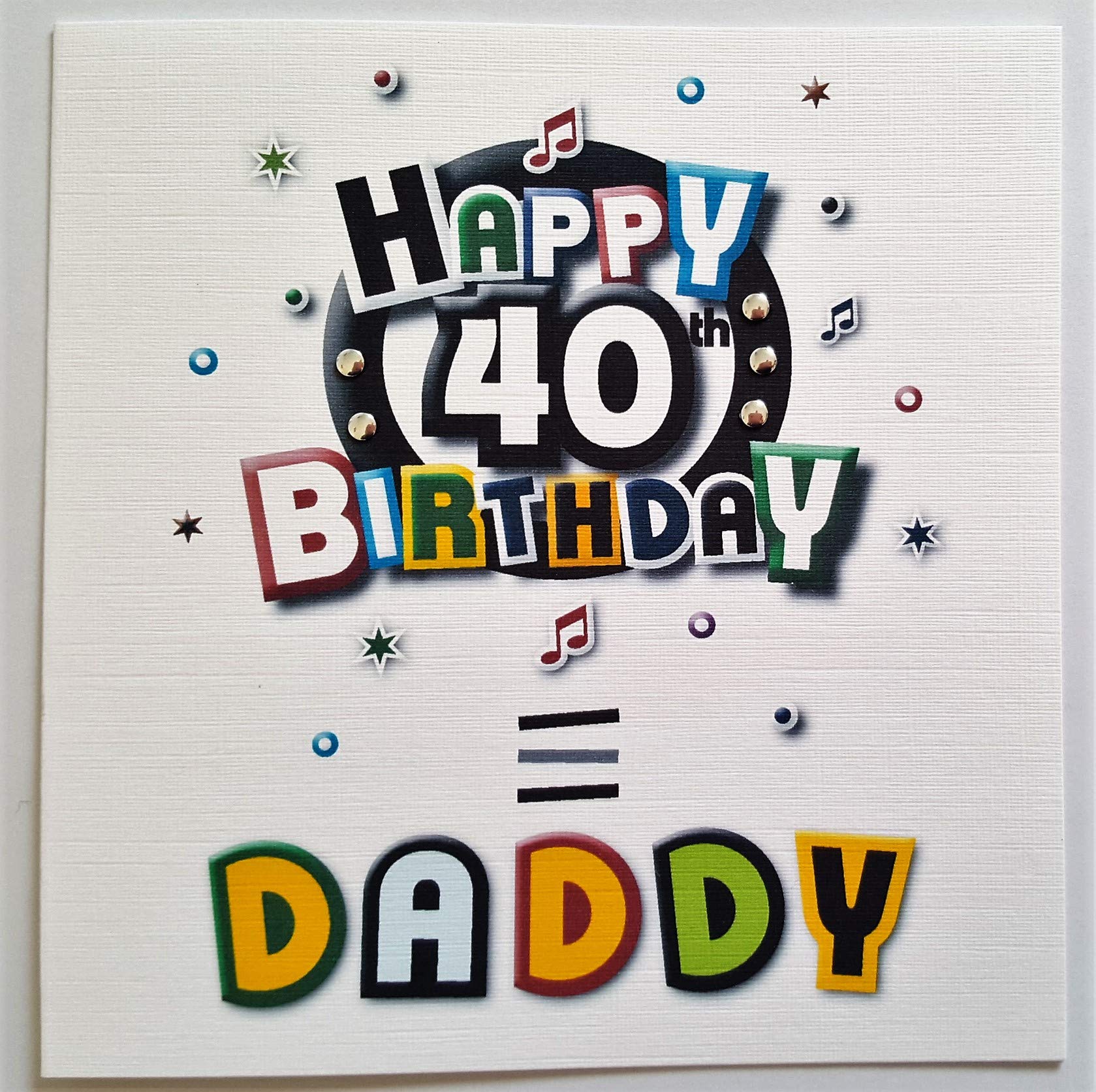 Happy Birthday Card - Daddy Funky 40th Birthday - Handmade Card