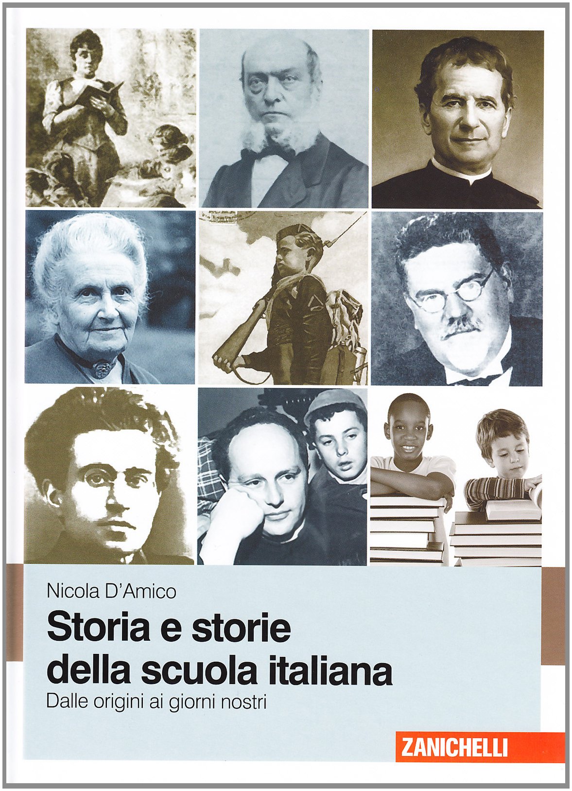 Storia e storie della scuola italiana. Dalle origini ai giorni nostri. Con e-book