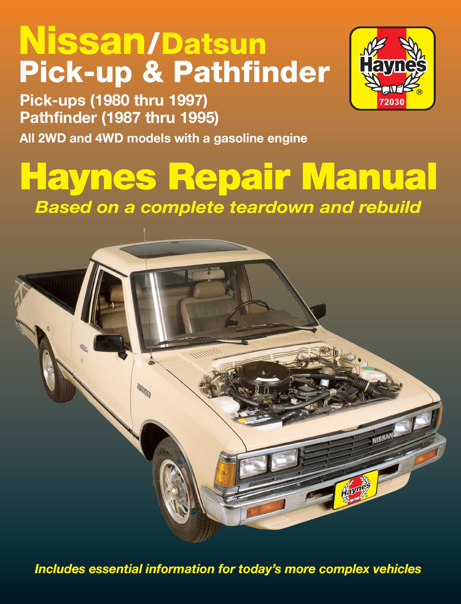 Nissan/Datsun Pickups 1980 thru 1997 and Pathfinder 1987 thru 1995 Haynes Repair Manual: Pick-up (1980 thru 1997) Pathfinder (1987 thru 1995) (Haynes Manuals)