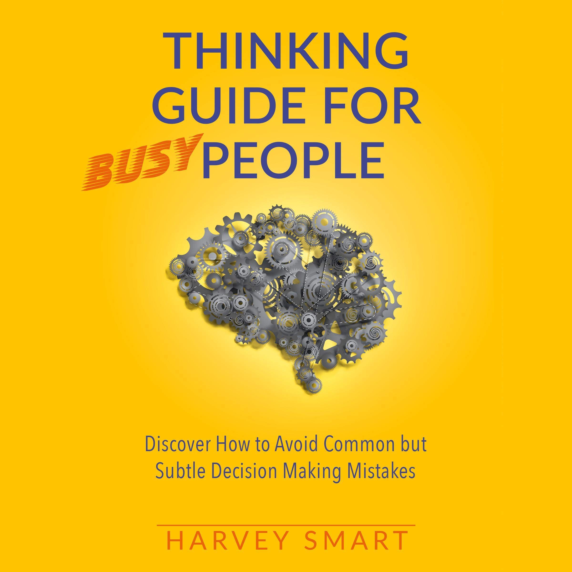 Thinking Guide for Busy People