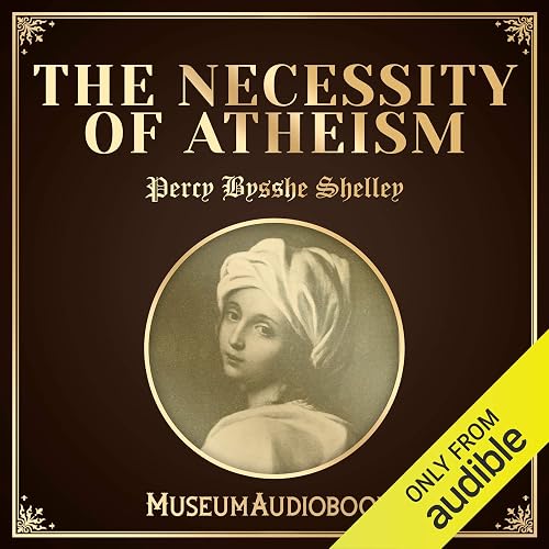 The Necessity of Atheism