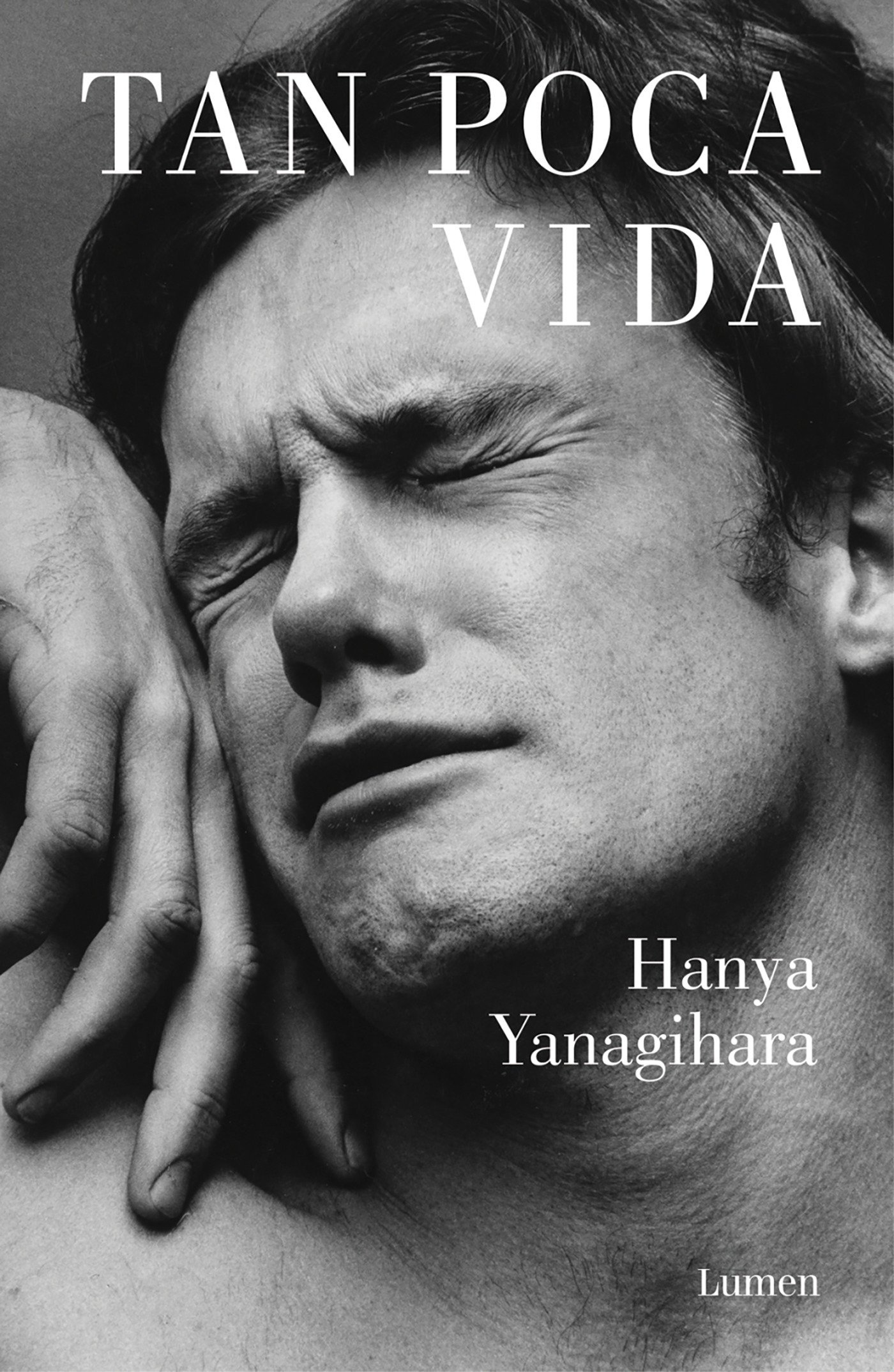 Tan poca vida  A Little Life  YANAGIHARA HANYA Amazoncommx Libros