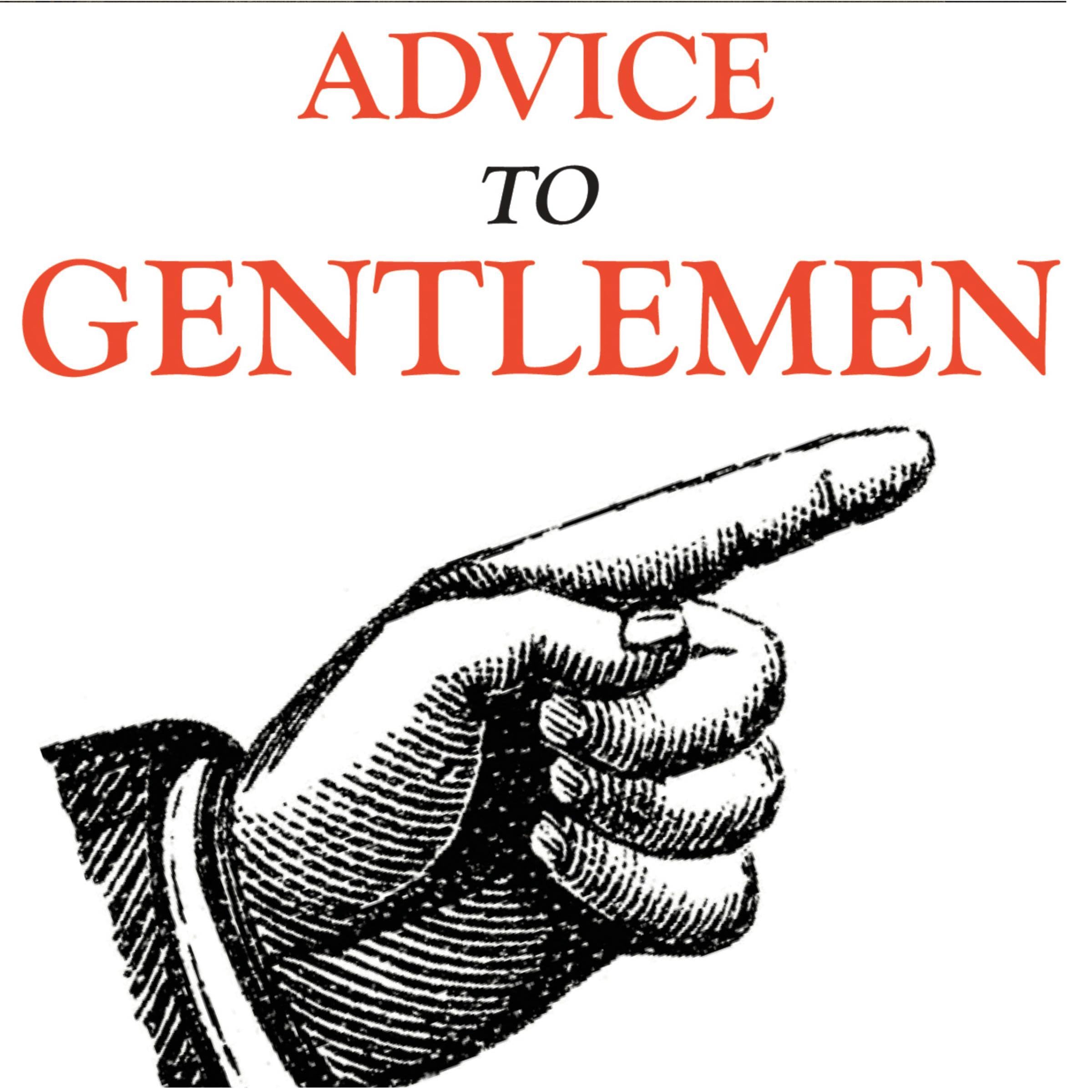 Advice to Gentlemen