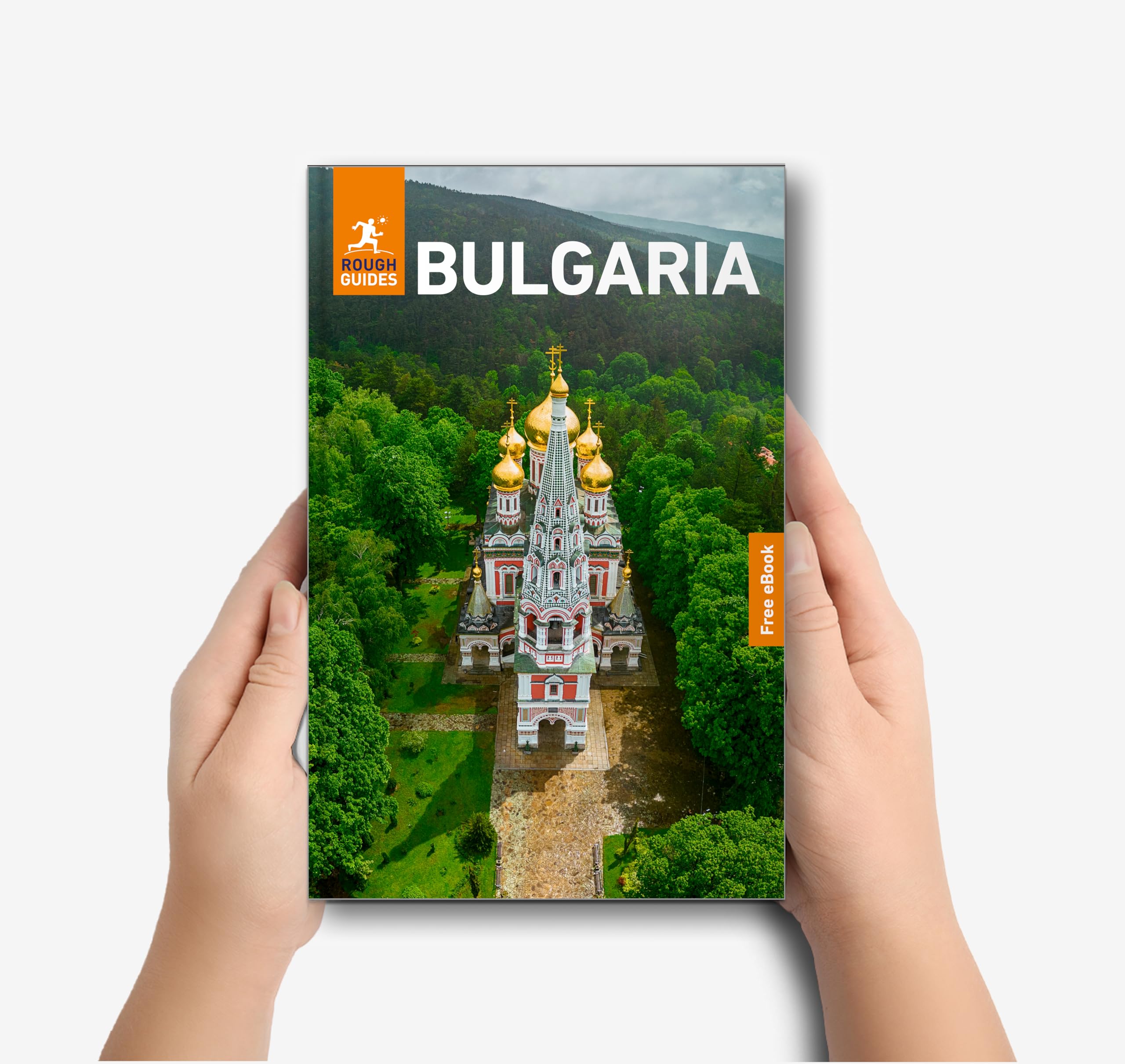 Rough Guides Bulgaria: Travel Guide with eBook: 2026-2027 | Insider Tips | Must-See Sights | Maps & Itineraries | Covers: Sofia, Plovdiv, the Black Sea Coast and more