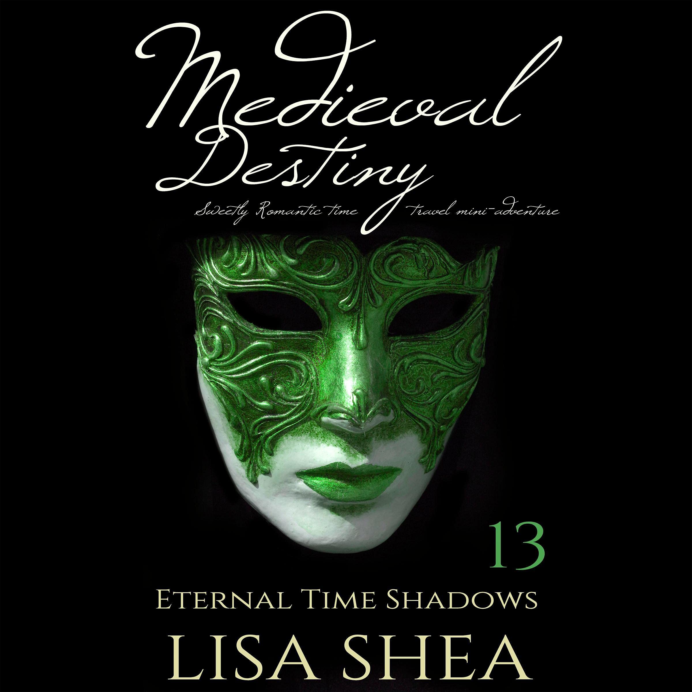 Cover art for Medieval Destiny: Sweetly Romantic Time Travel Mini-Adventures