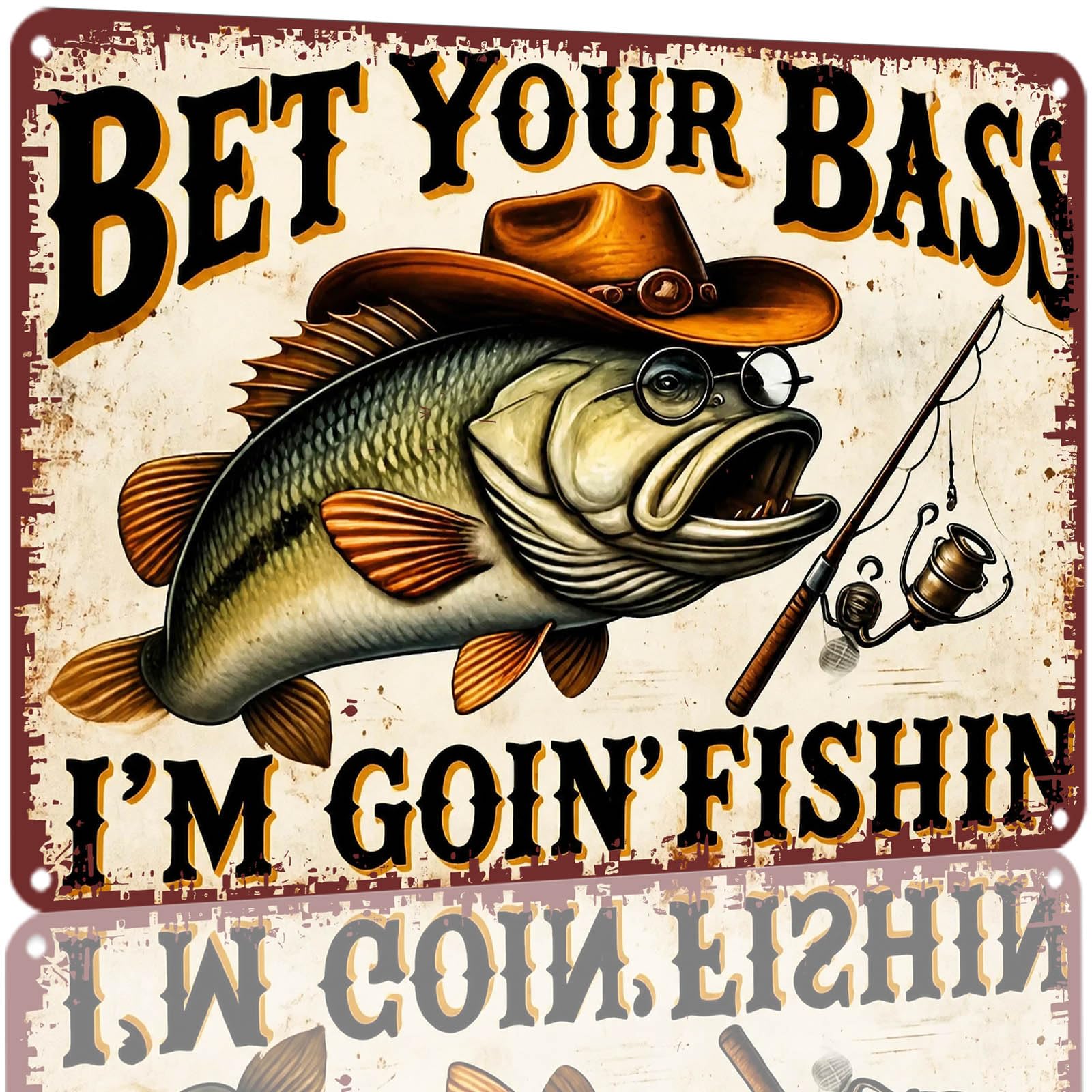 Kwqdozf As Pic 8X12 Inch Vintage Metal Sign Bet Your Bass Im Goin Fishin Funny Fishing Tin