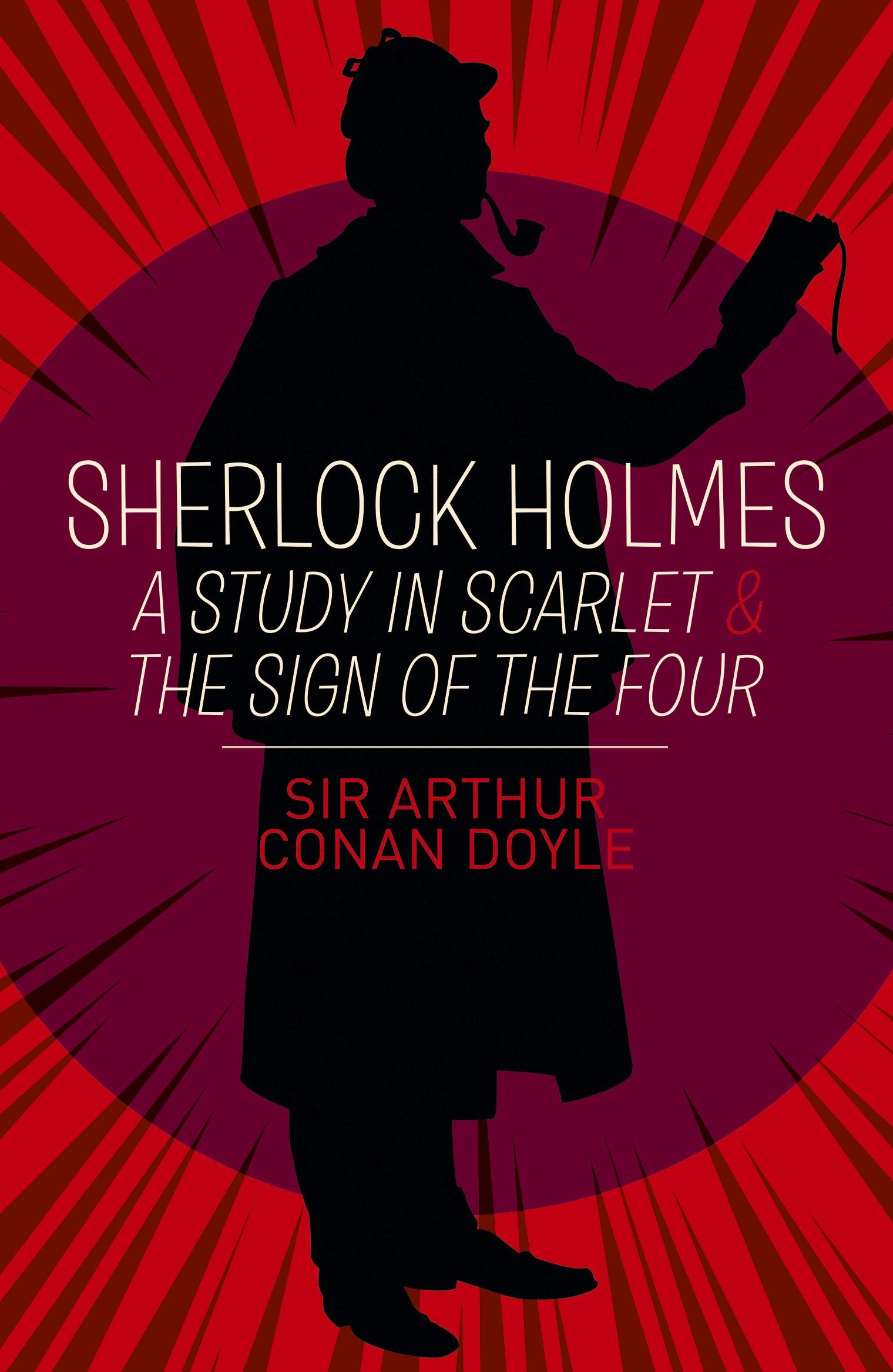 Sherlock Holmes: A Study in Scarlet & The Sign of the Four (Arcturus Classics)