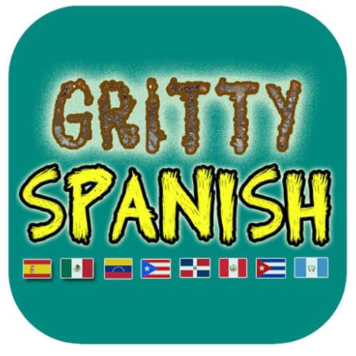 Gritty Spanish
