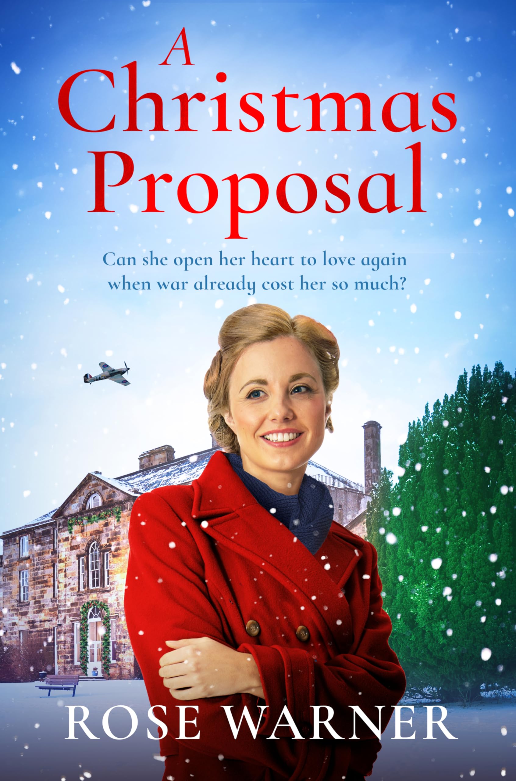 A Christmas Proposal: The uplifting, festive WW2 romance saga novel (Teacher Evacuees, 2)