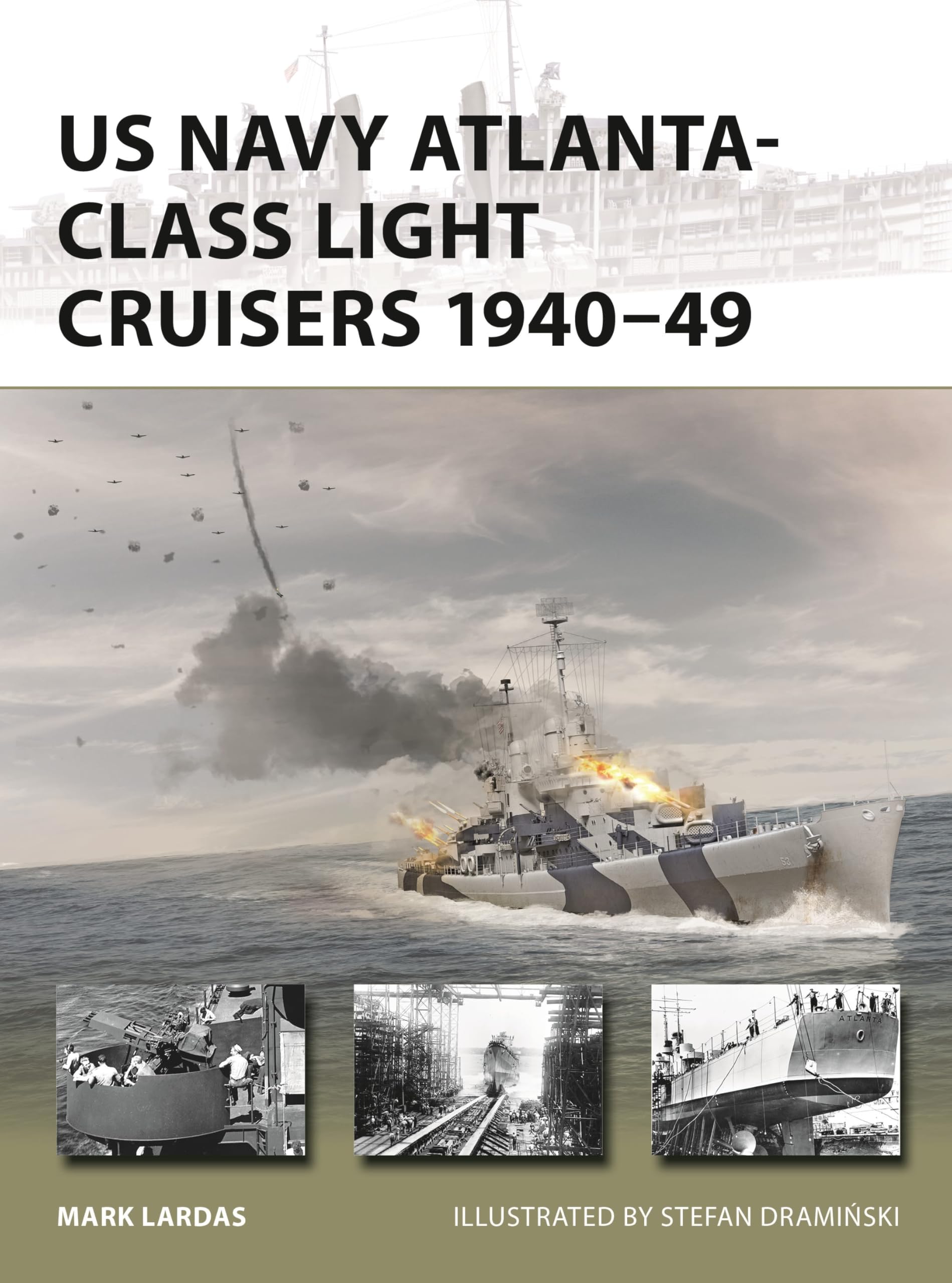 US Navy Atlanta-class Light Cruisers 1940–49 (New Vanguard Book 340)