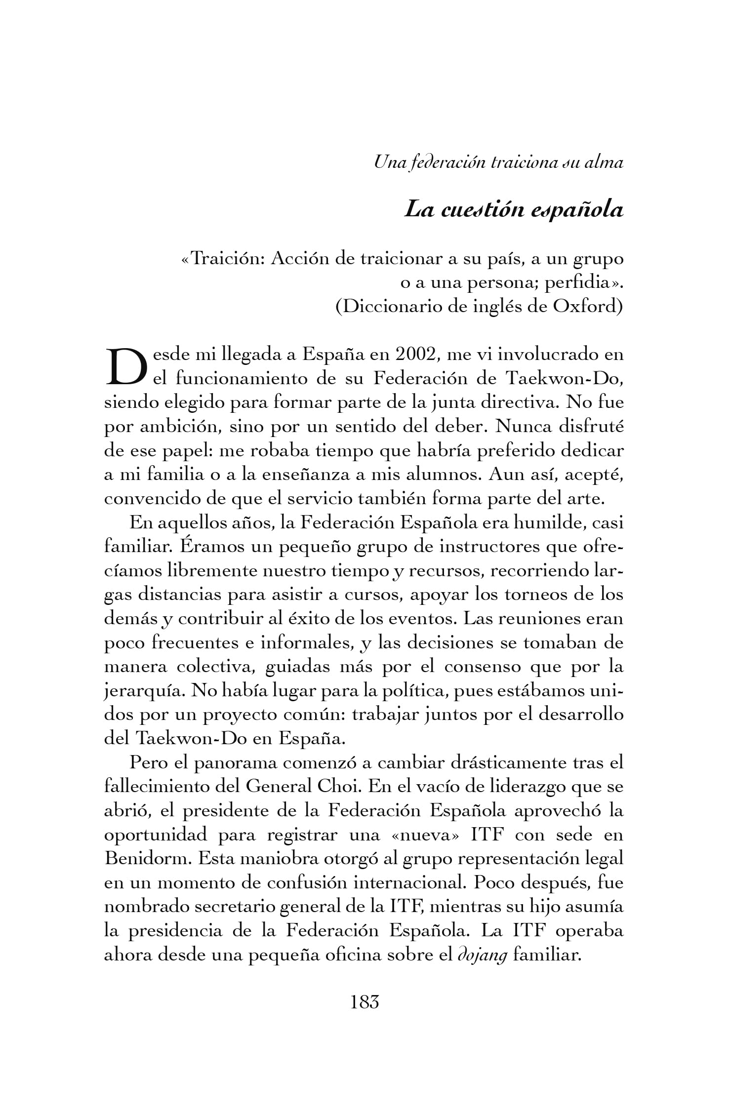 Reflexiones sobre el Taekwon-Do. Un viaje a través de los años dorados del arte y de cómo fue traicionado.