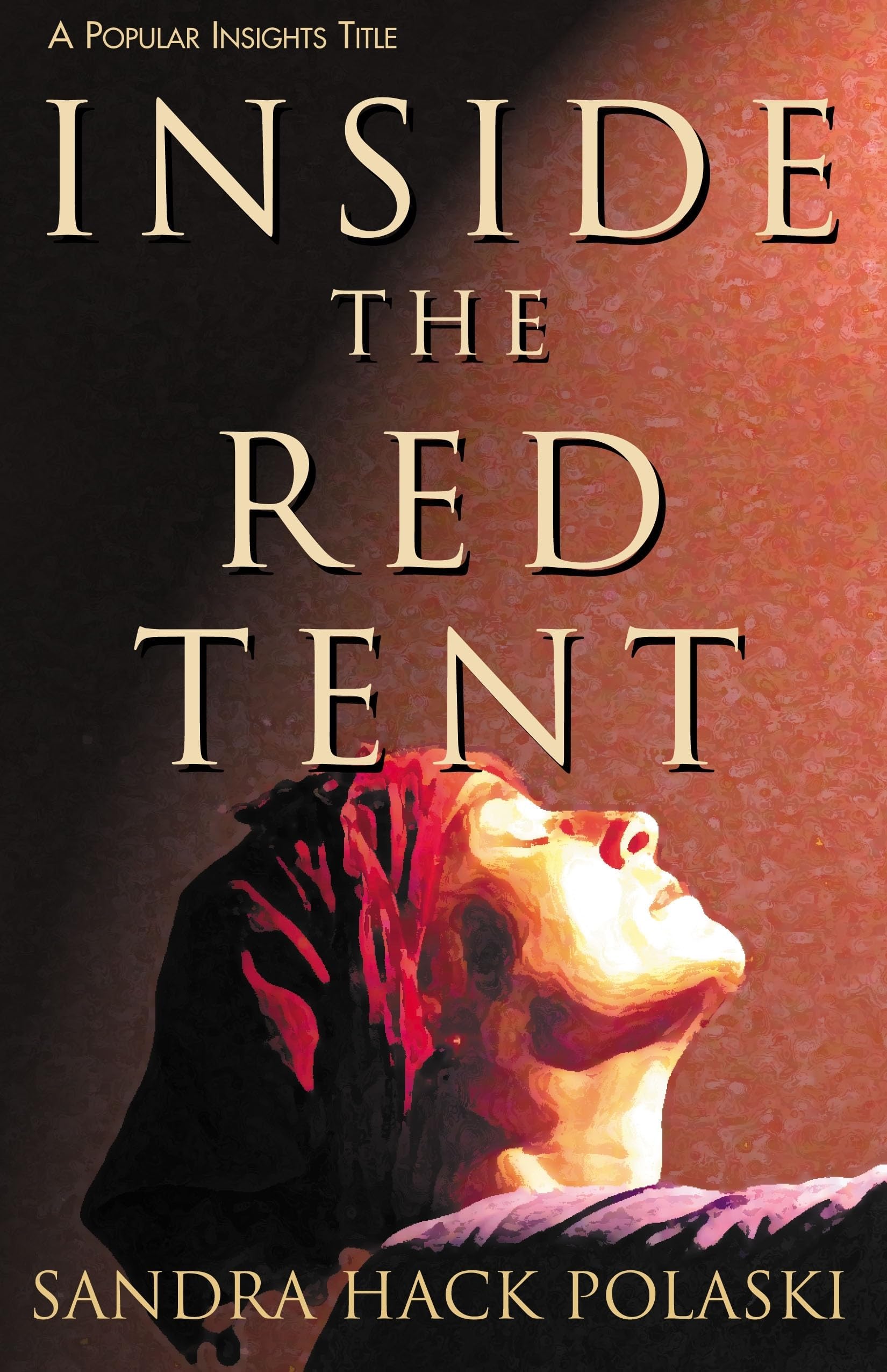 Inside the Red Tent (Popular Insights)