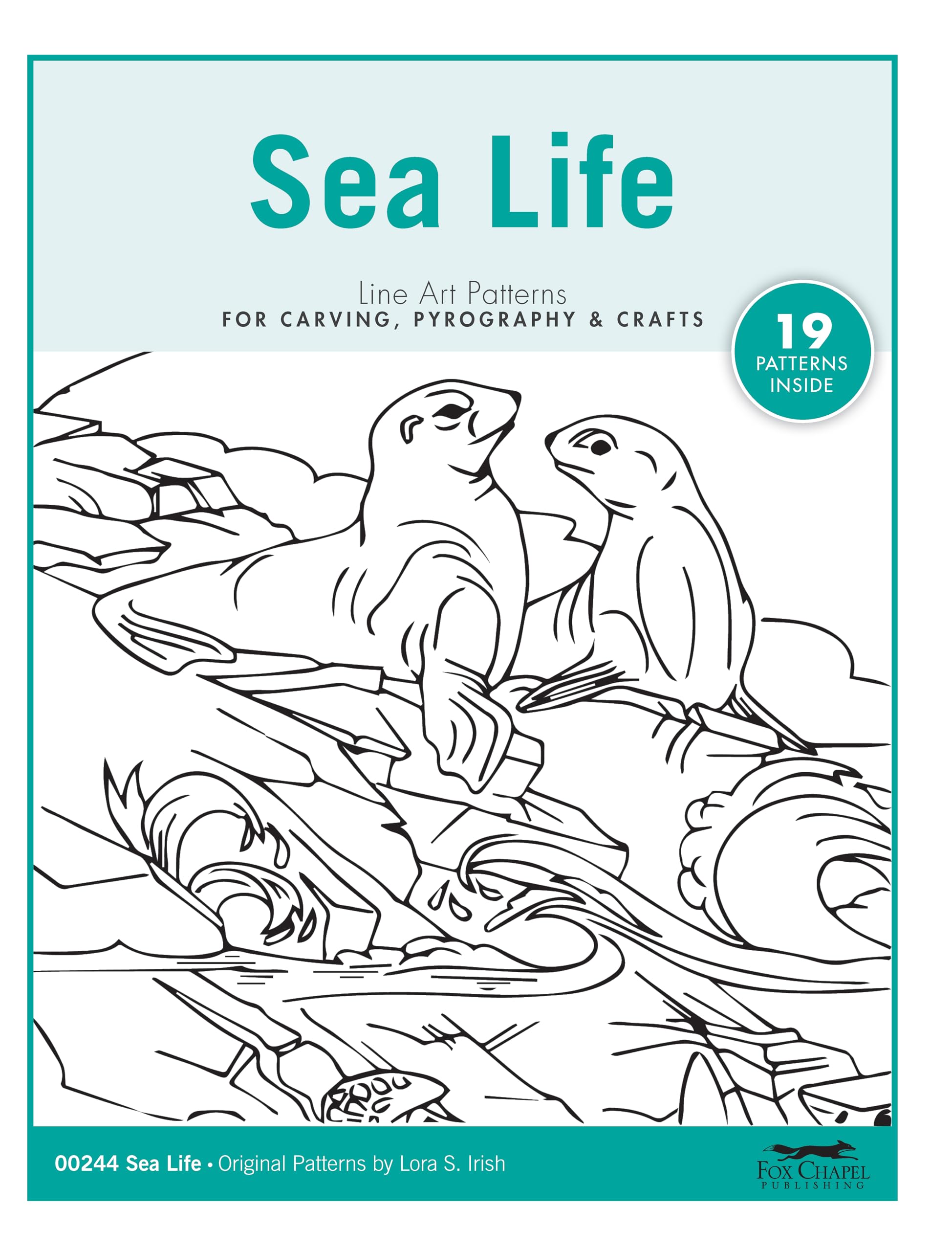 Sea Life Line Art Patterns for Carving, Pyrography & Crafts (Fox Chapel Publishing) 19 Original Ocean Animal Designs by Lora Irish - Fish, Birds, Dolphins, Seahorses, Whales, Orcas, Sharks, and More