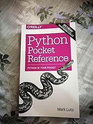 Python Pocket Reference: Python in Your Pocket: Lutz, Mark ...