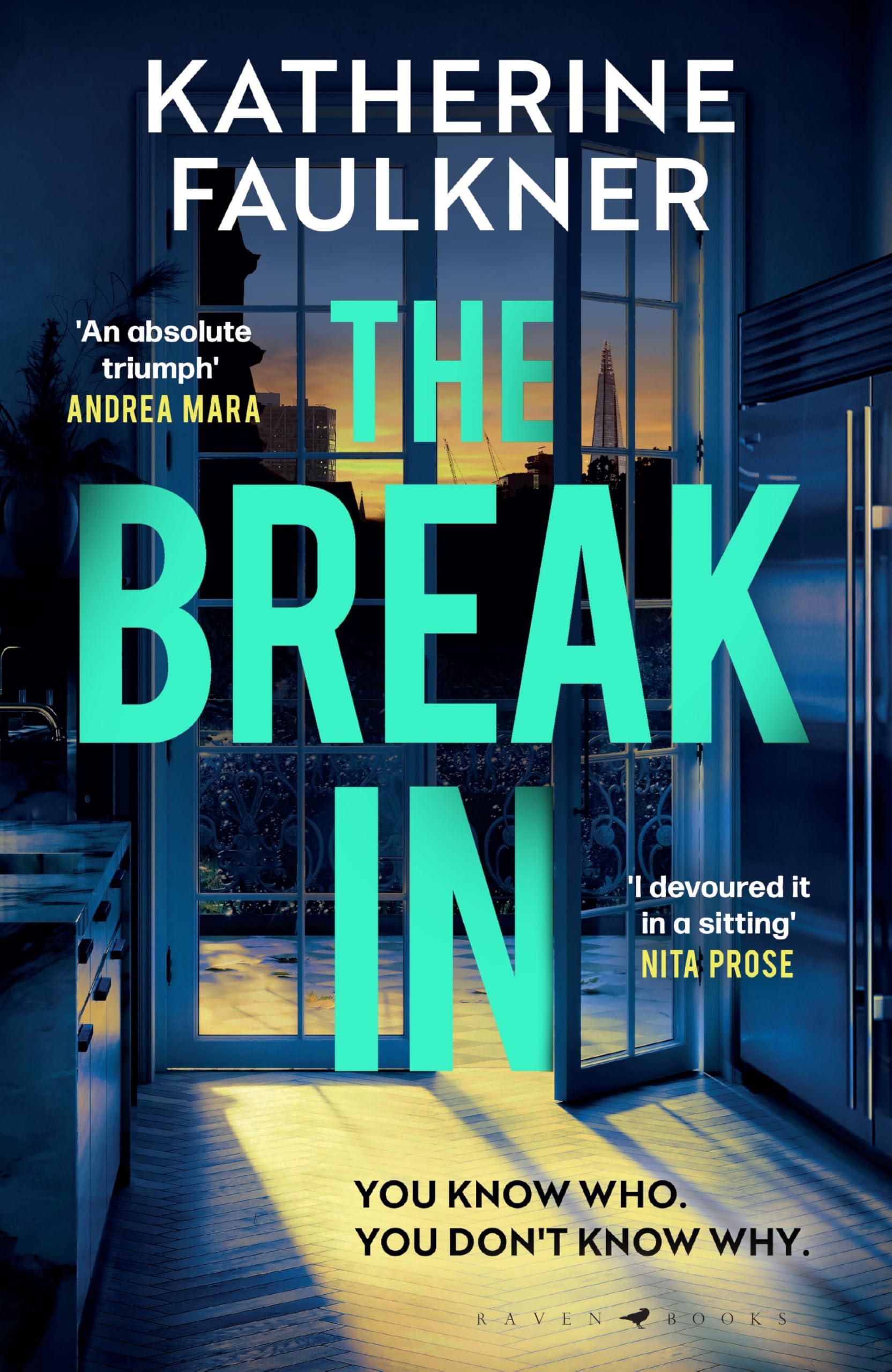 The Break-In: There's nothing more dangerous than a guilty conscience