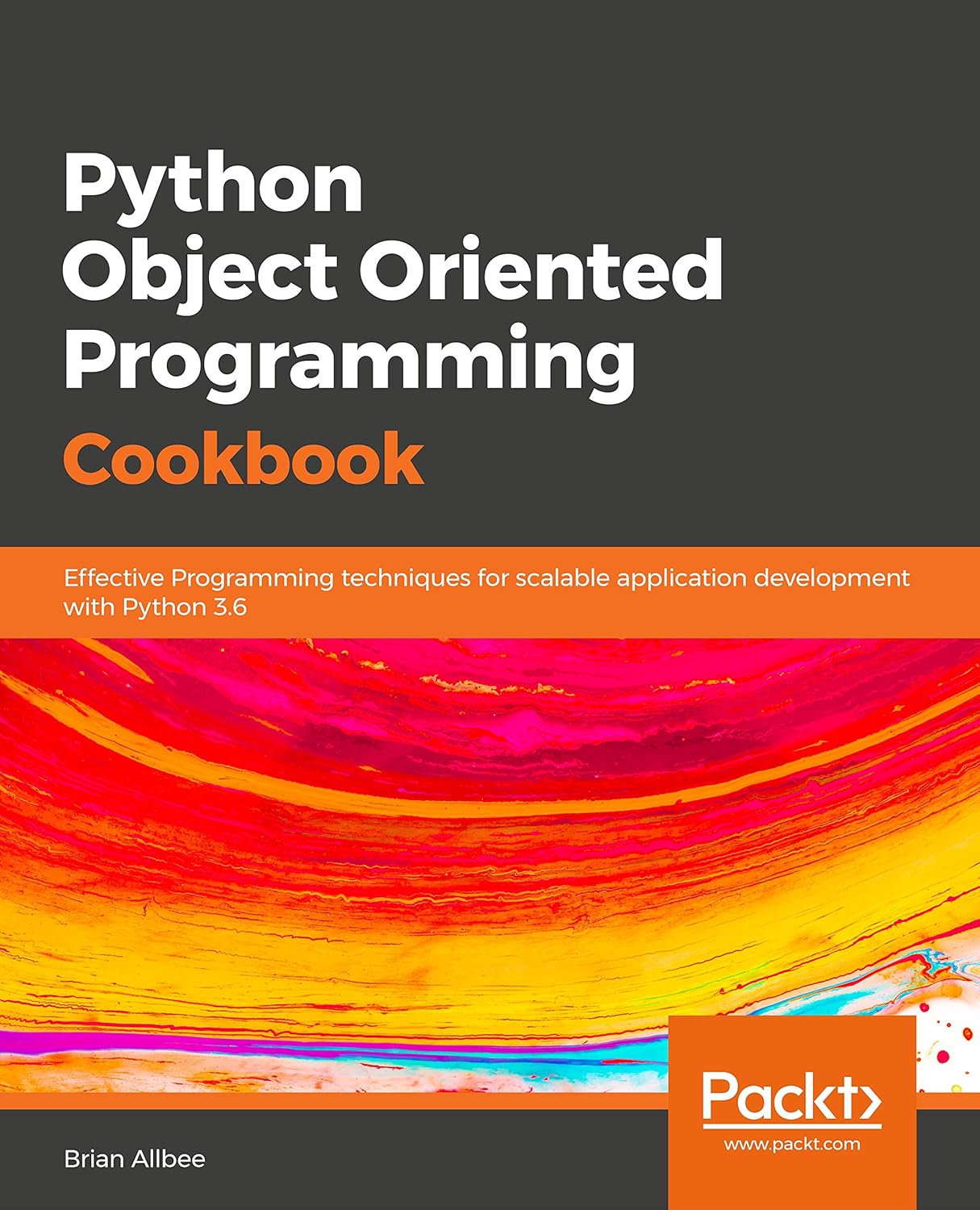 Python Object Oriented Programming Cookbook: Effective Programming ...