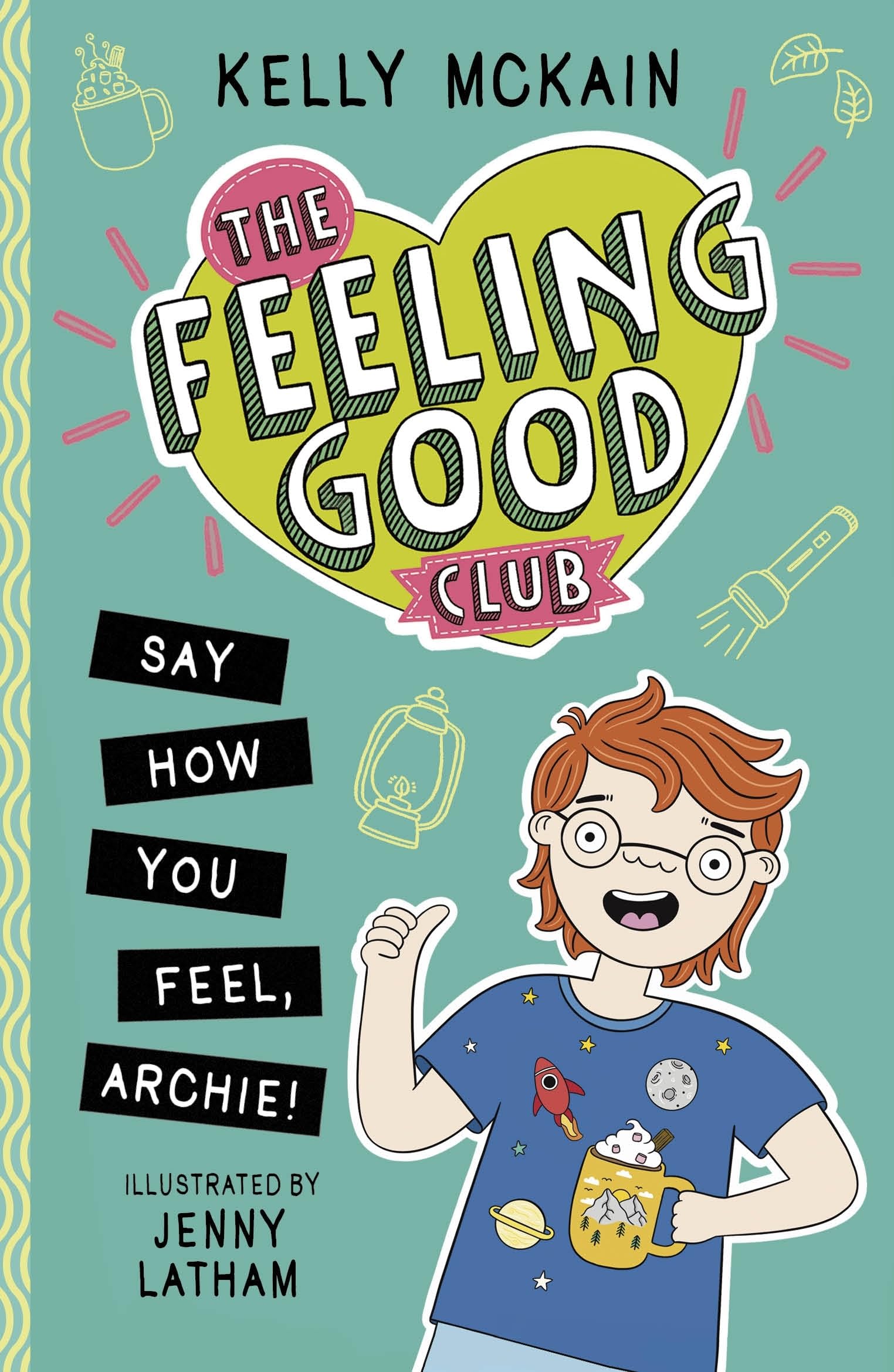 The Feeling Good Club: Say How You Feel, Archie!: 2