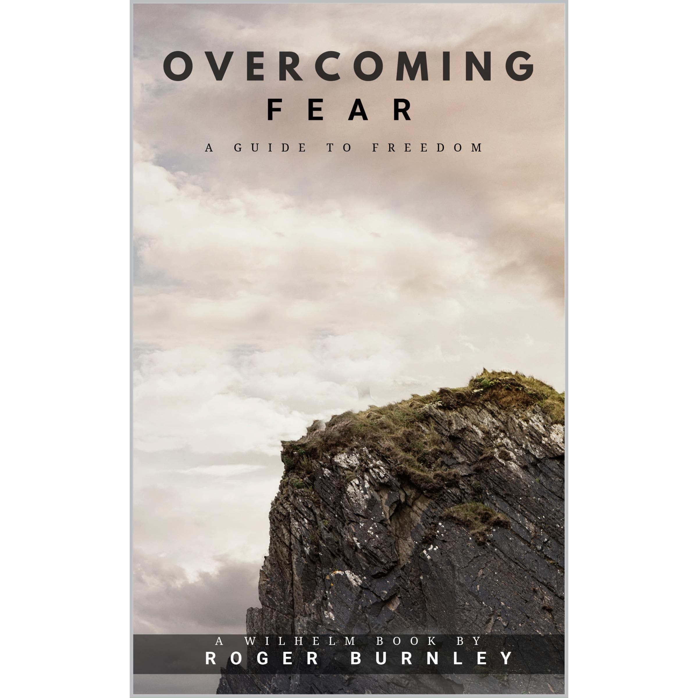 Overcoming Fear