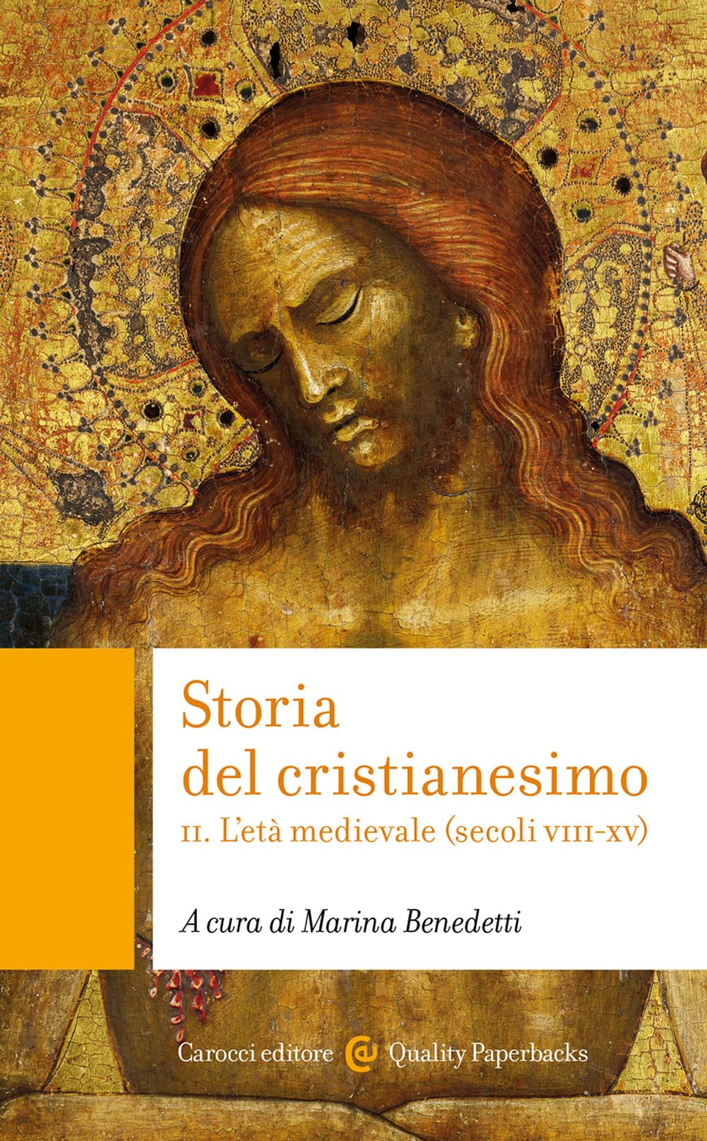 Storia del cristianesimo. L' età medievale (secoli VIII-XV) (Vol. 2)