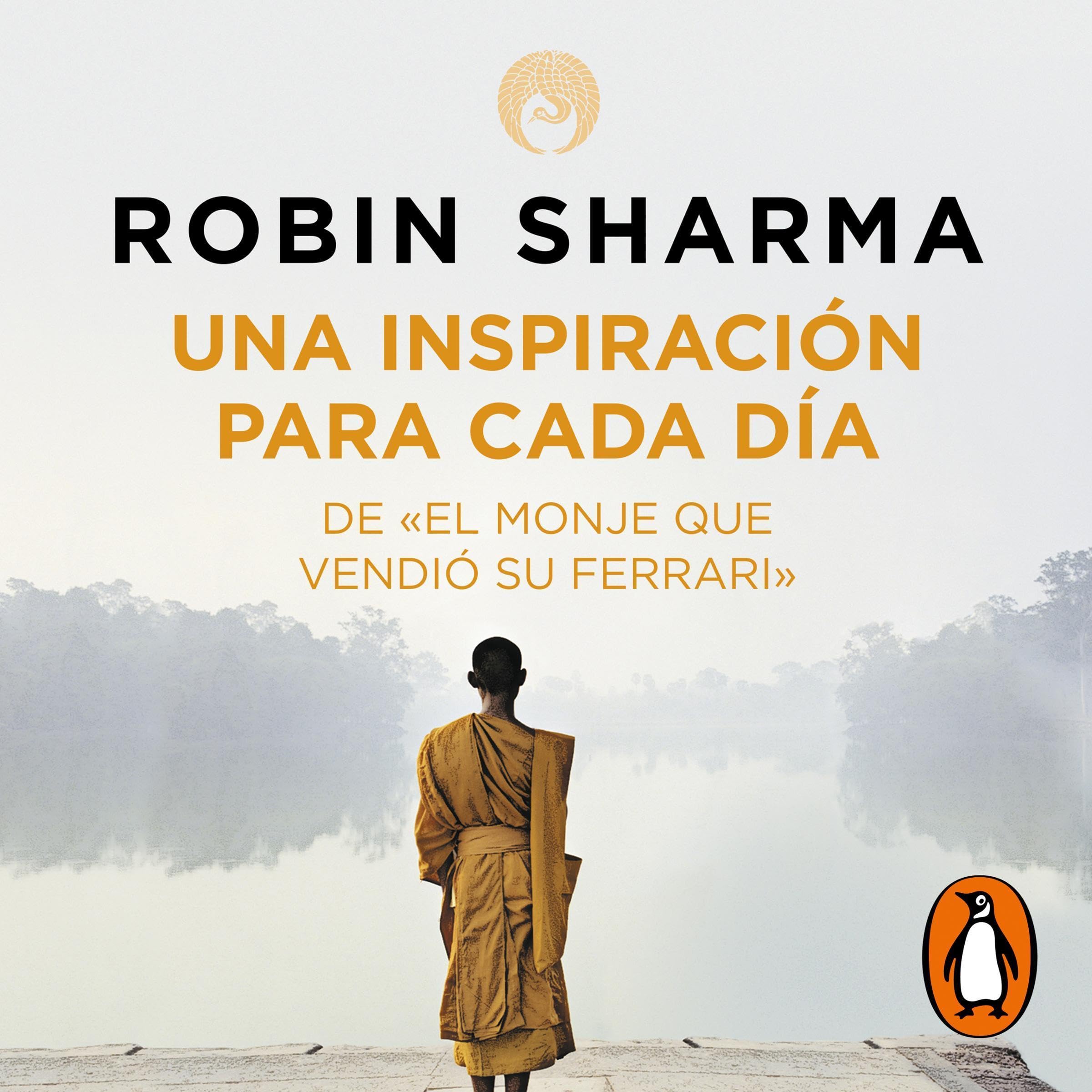 Cover art for Una inspiración para cada día de El monje que vendió su Ferrari [Daily Inspiration from the Monk Who Sold His Ferrari]