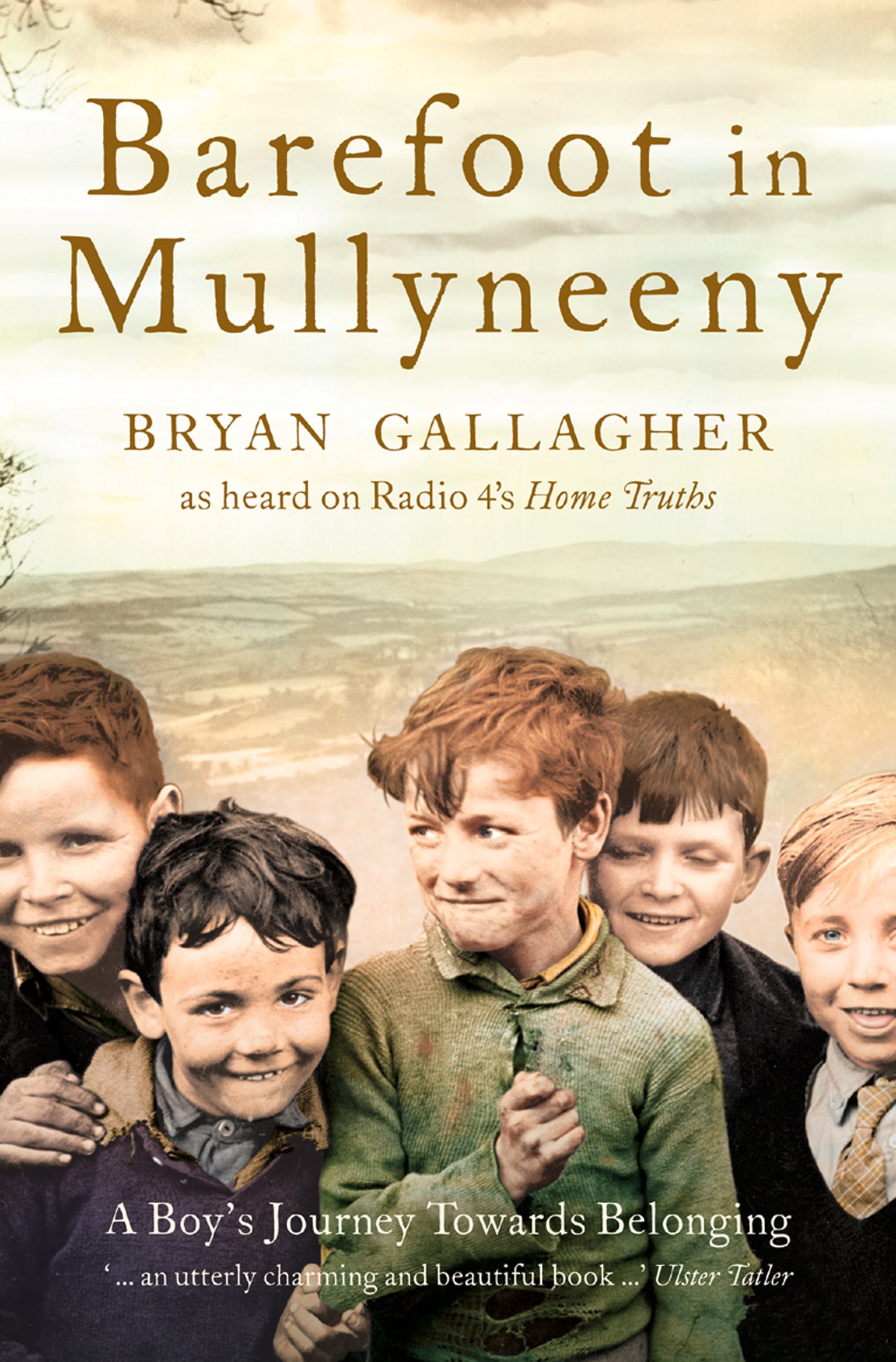 Barefoot in Mullyneeny: A Boy's Journey Towards Belonging,Bryan