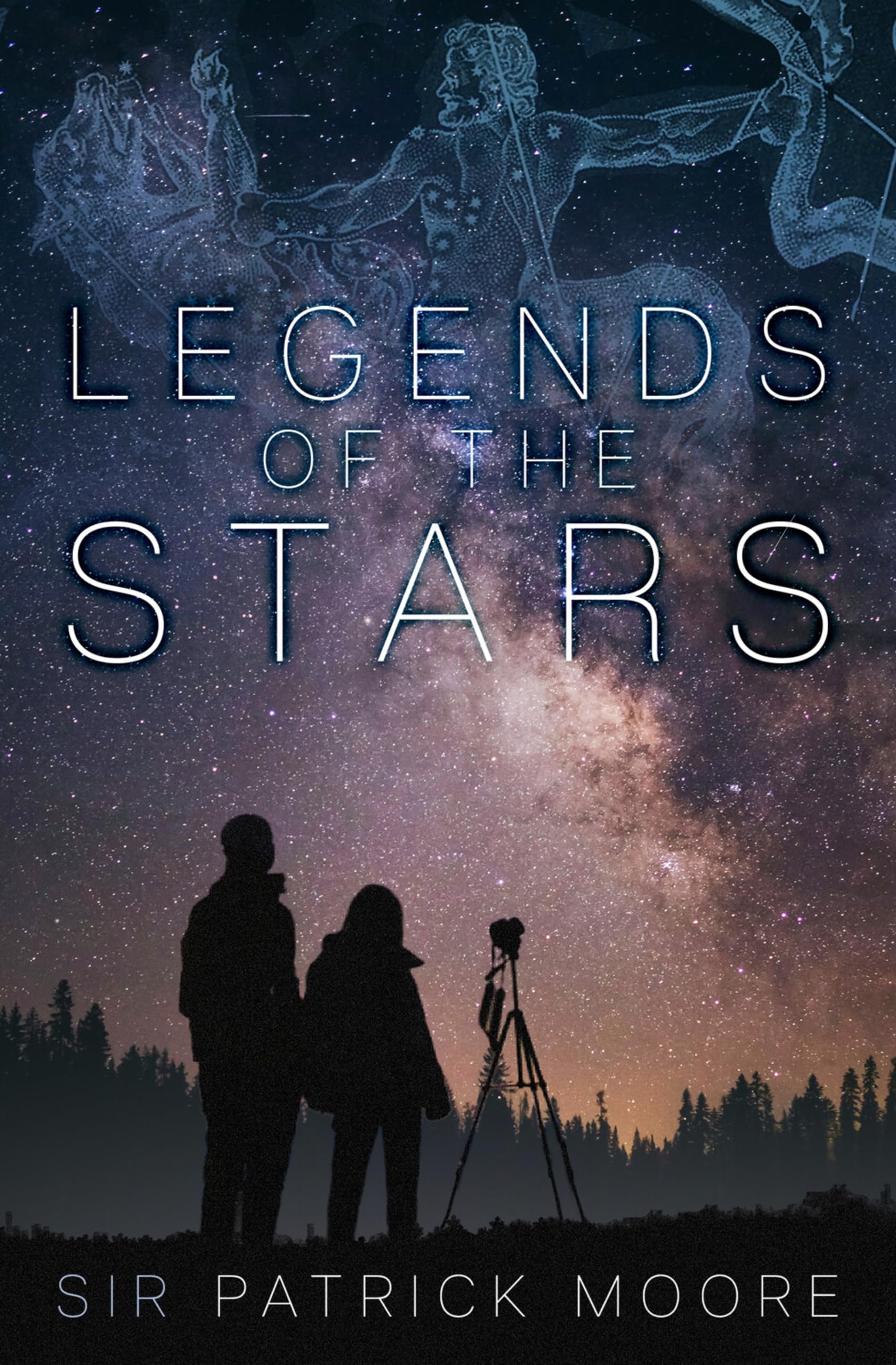 Legends of the Stars by Sir Patrick Moore (Paperback Book)