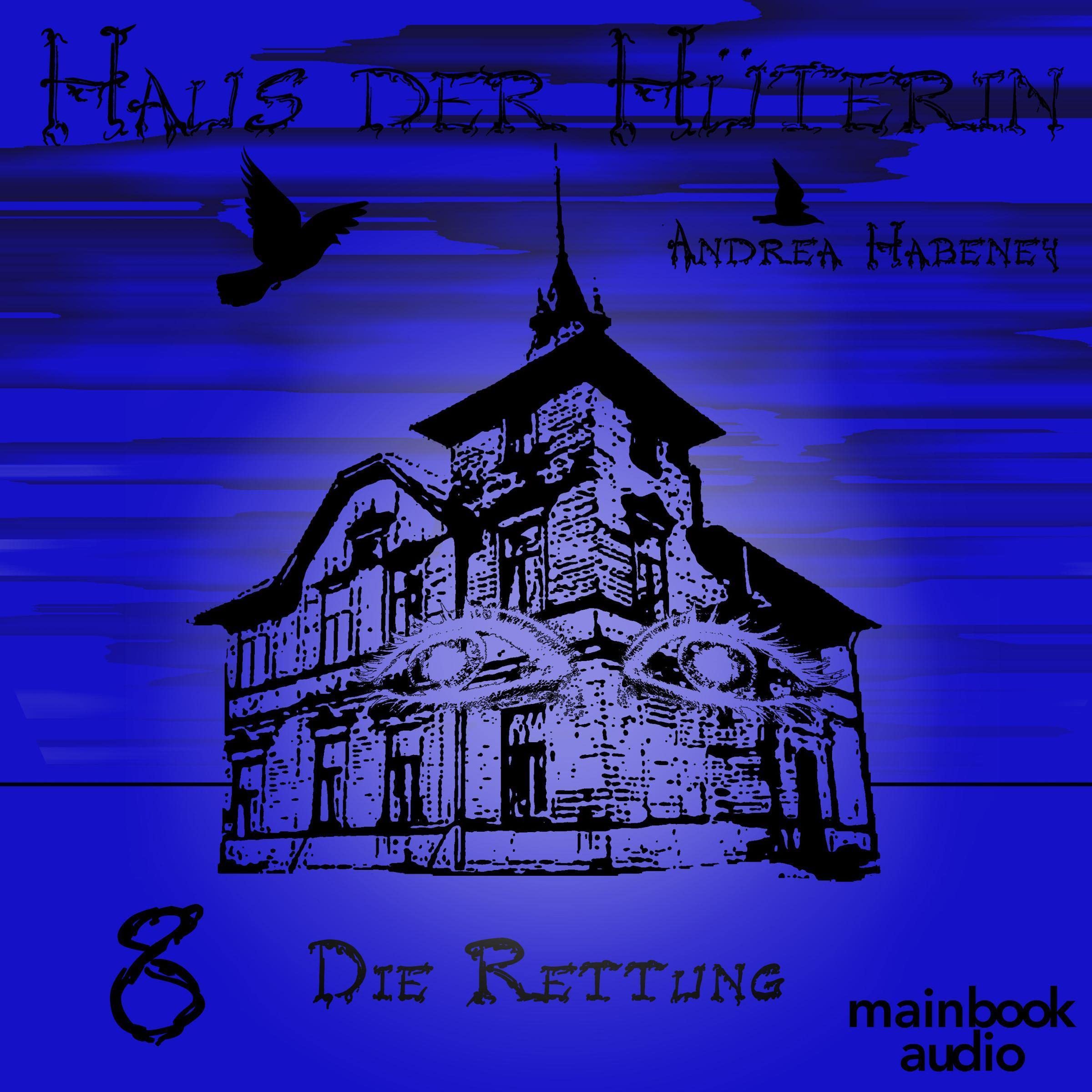 Cover art for Die Rettung: Haus der Hüterin 8