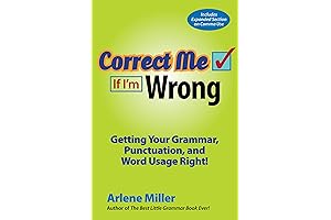 The Best Grammar Workbook Ever: Correct Me If I&#x27;m Wrong: Getting Your...