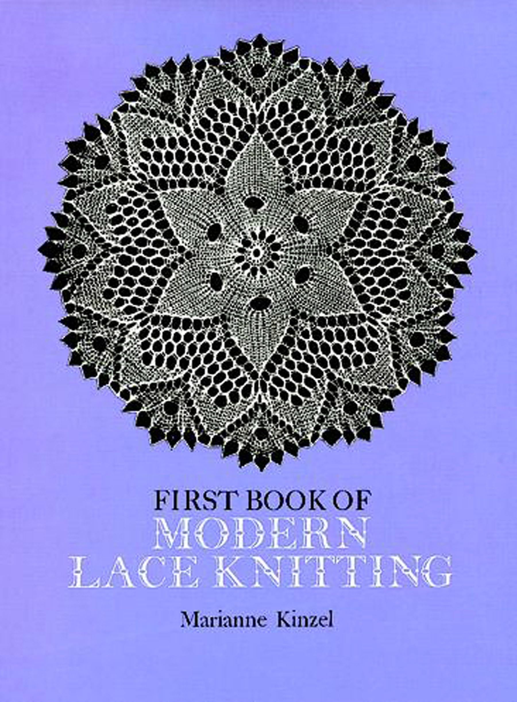 Dover Publications The First Book of Modern Lace Knitting