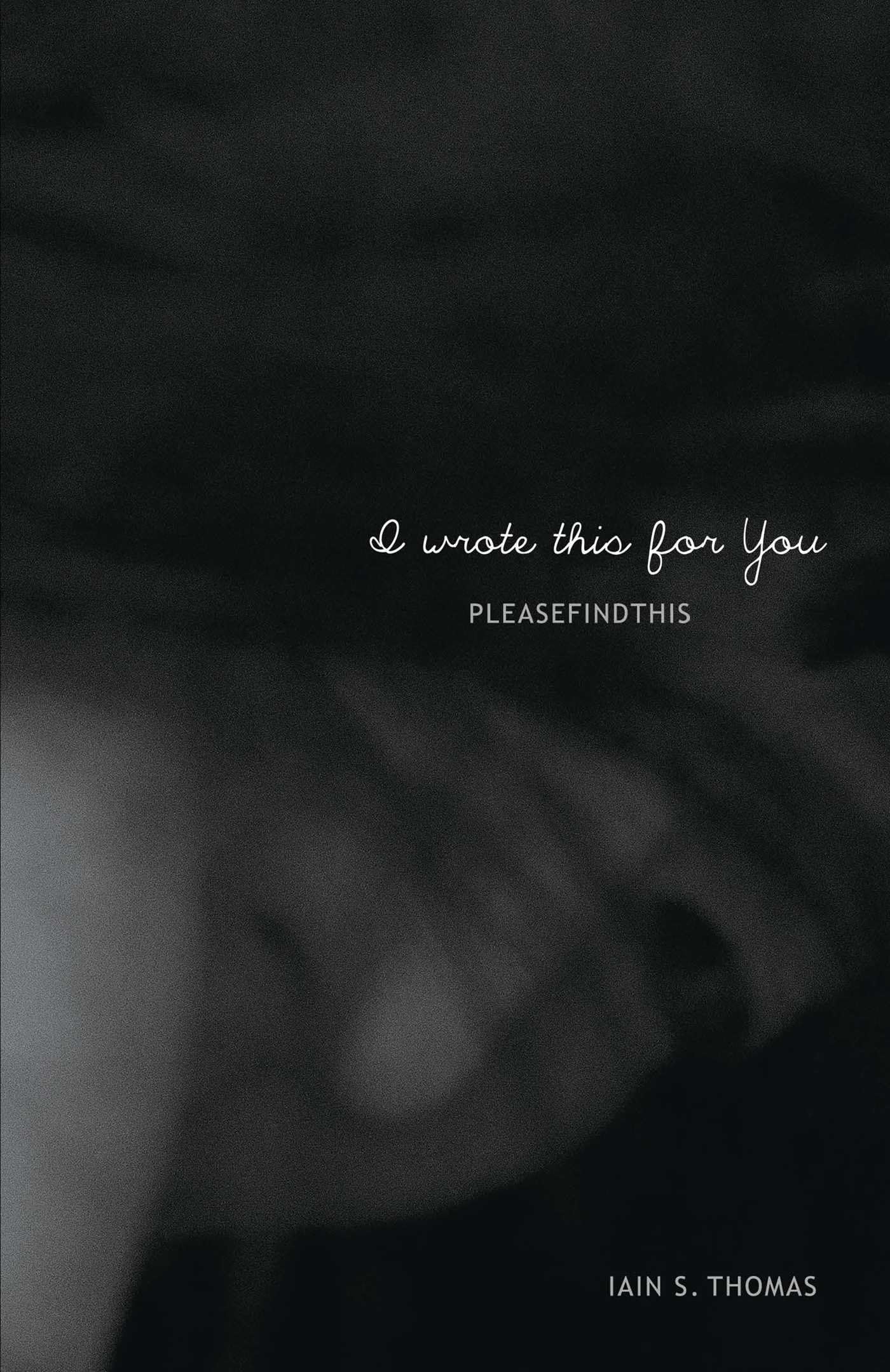 I Wrote This For You Paperback – 2 October 2018