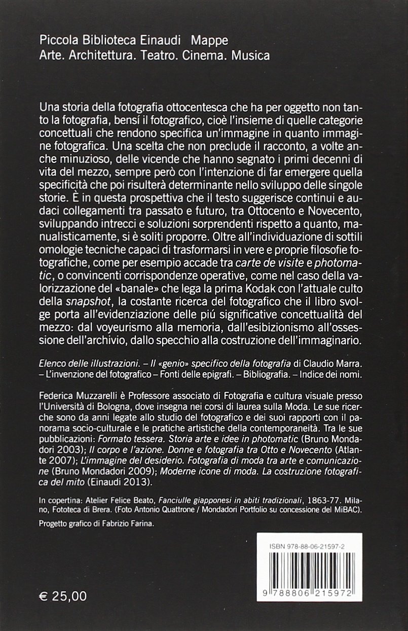 L'invenzione del fotografico. Storia e idee della fotografia dell'Ottocento