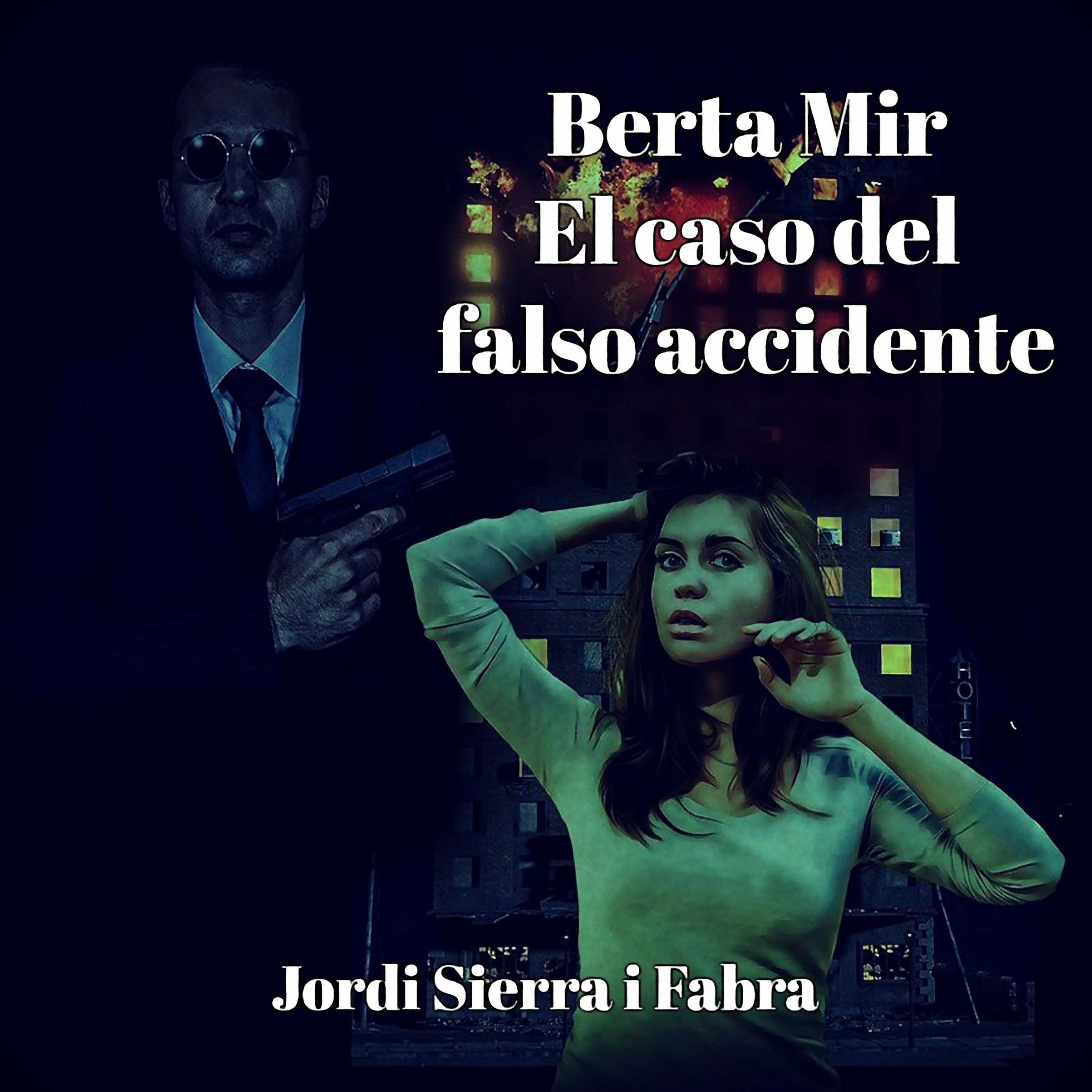 Berta Mir: El caso del falso accidente [Berta Mir: The Case of the False Accident]