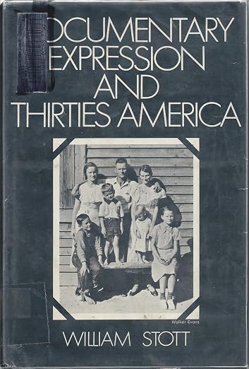 Documentary expression and thirties America