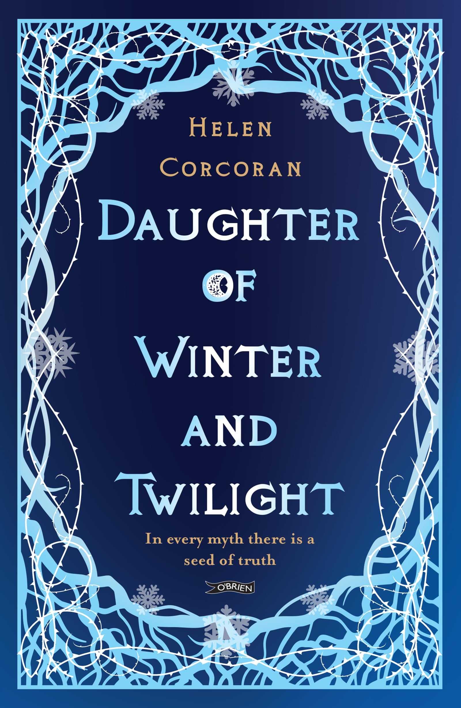 Daughter of Winter and Twilight: In every myth there is a seed of truth (Queen of Coin and Whispers)