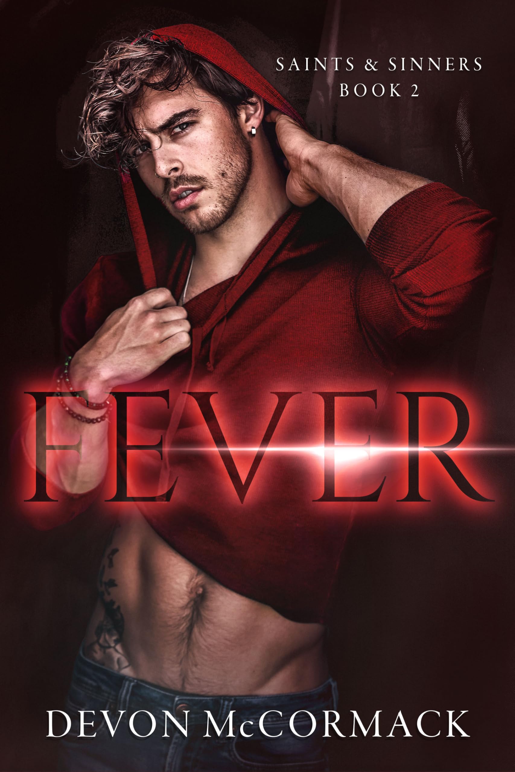 Fever (Saints & Sinners #2)