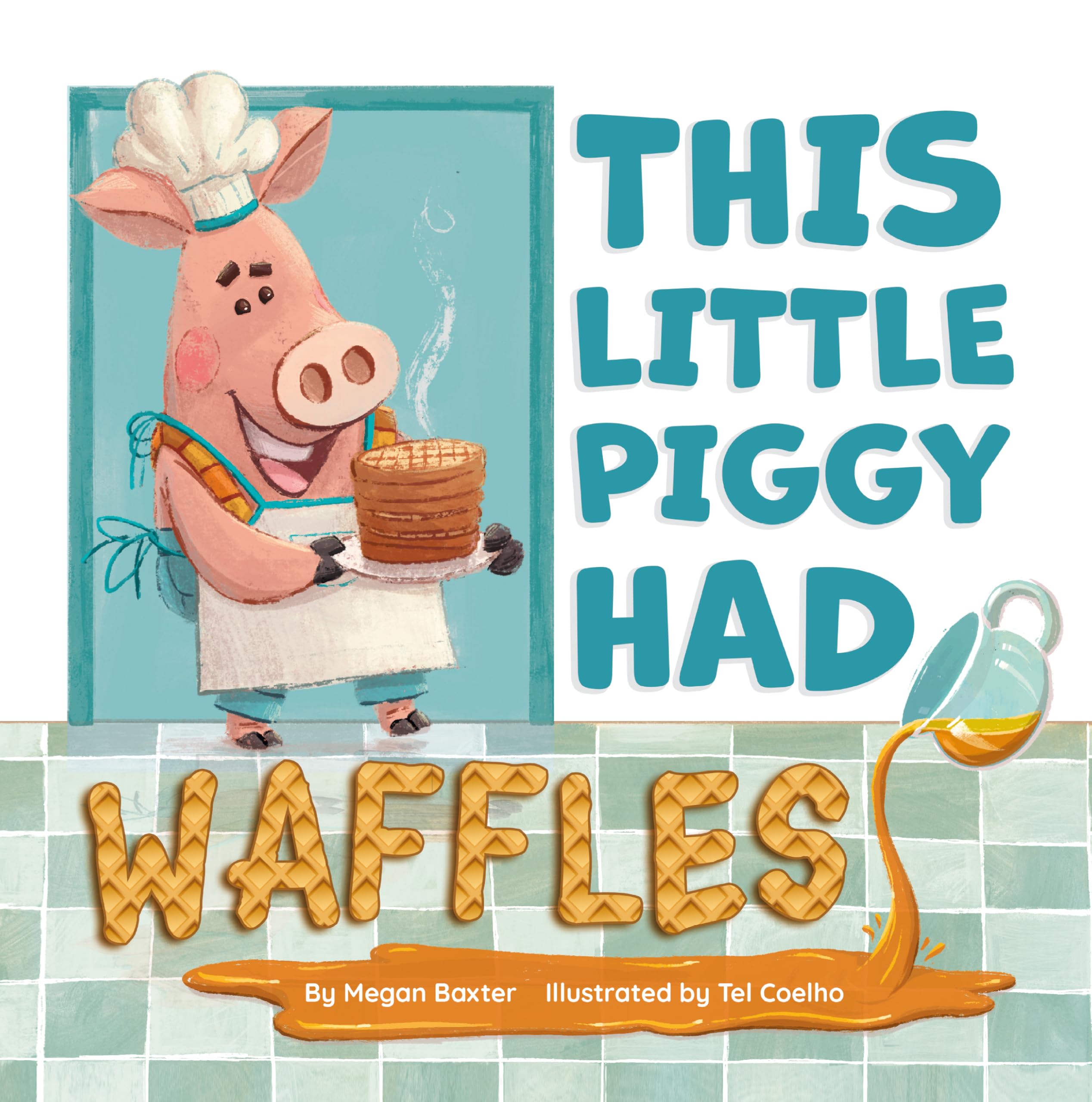 This Little Piggy Had Waffles
