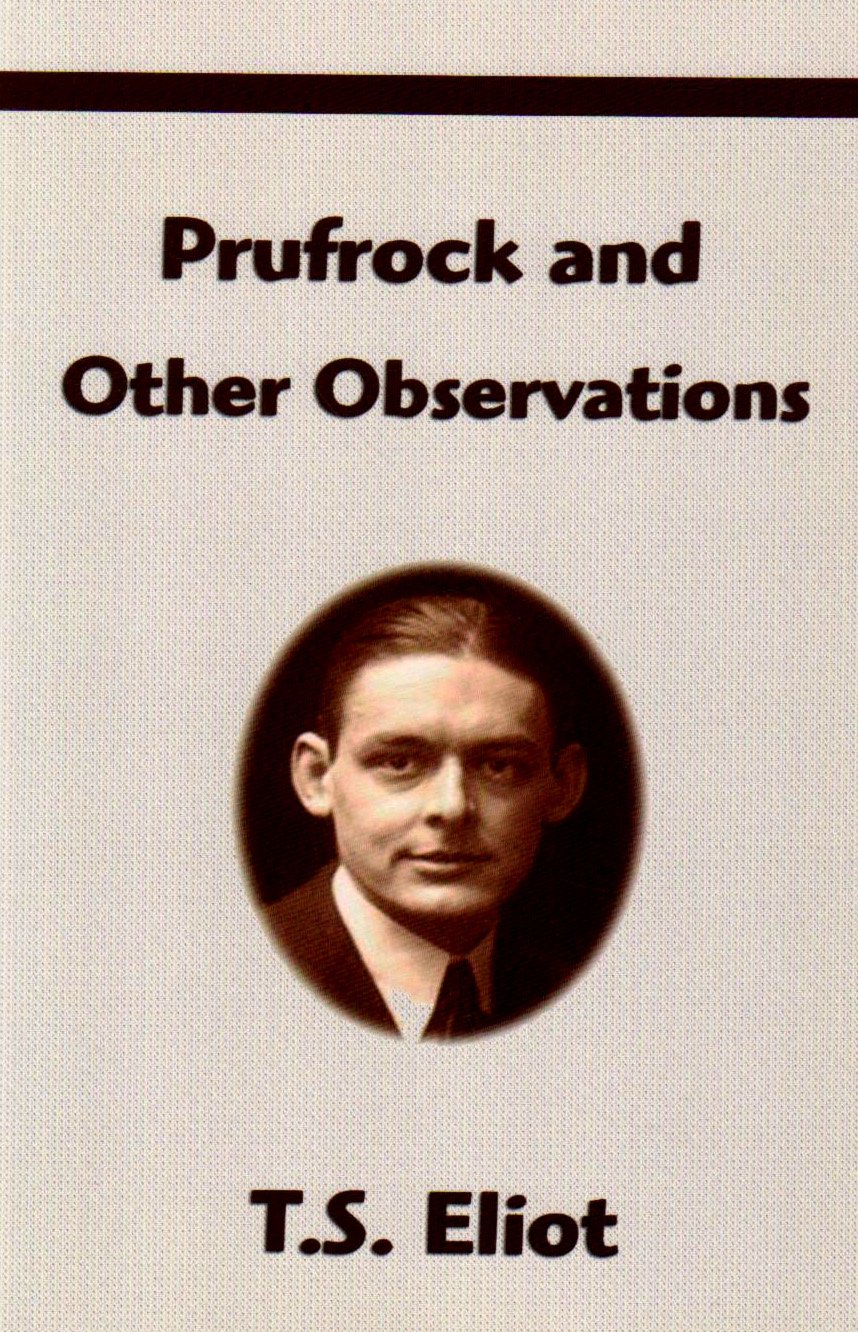 Prufrock And Other Observations