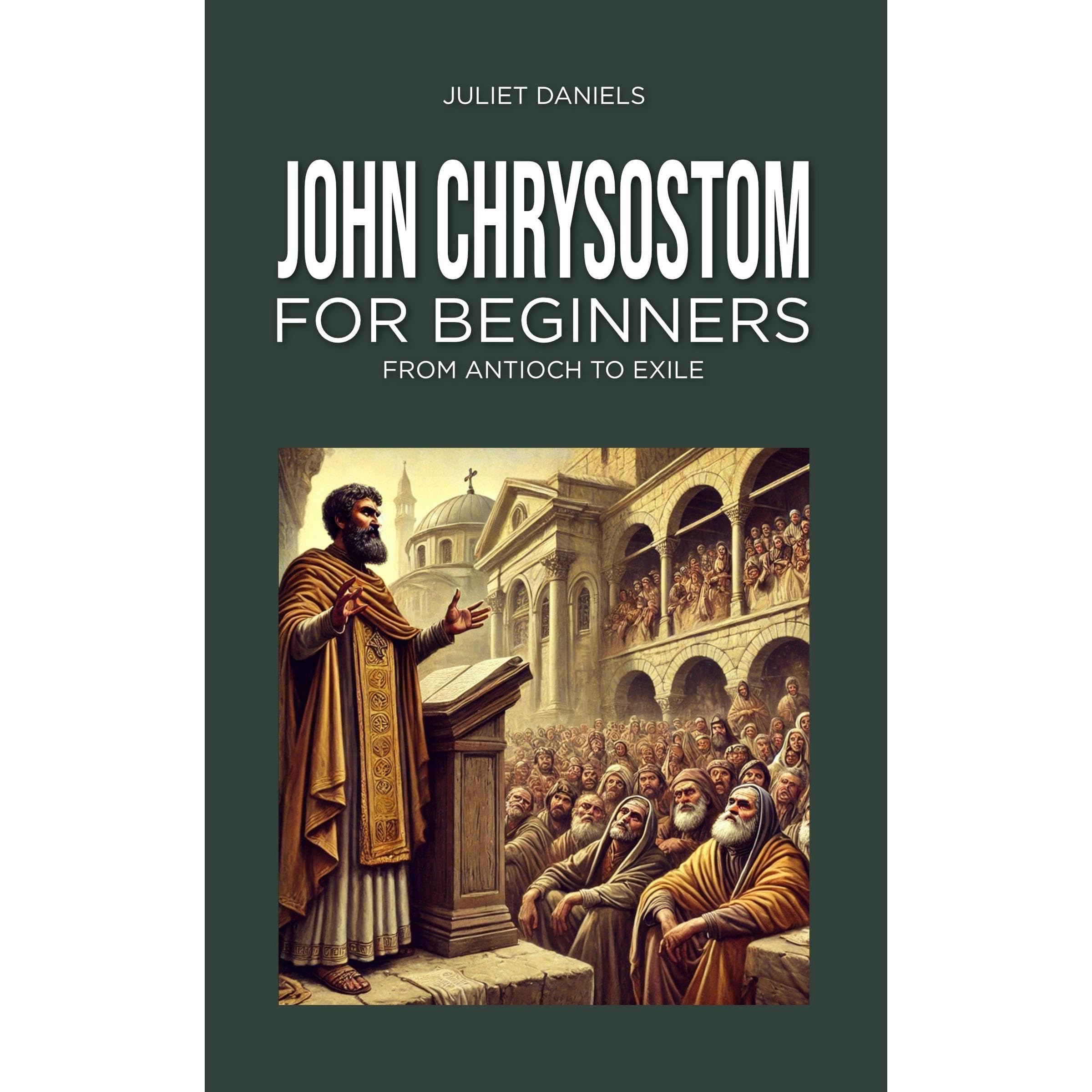 John Chrysostom for Beginners