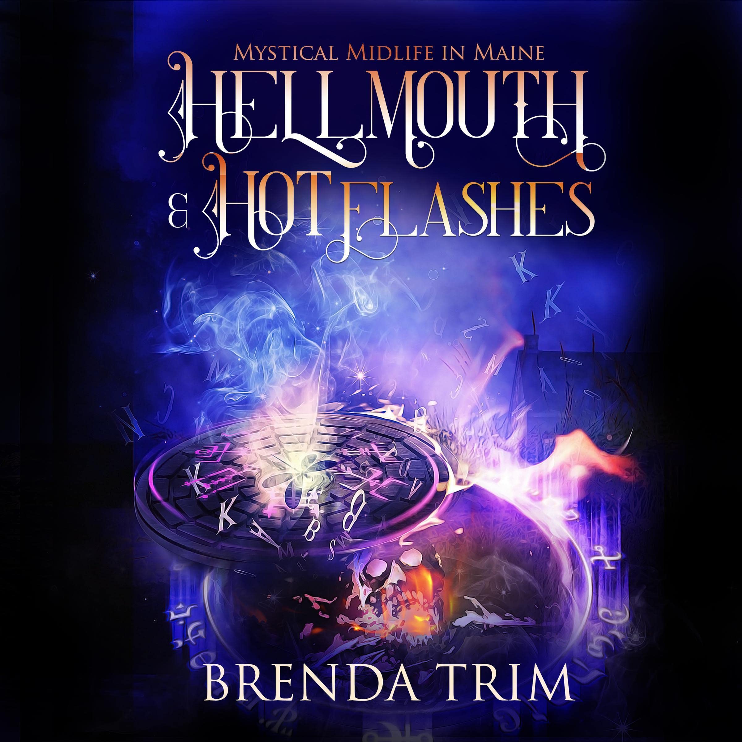 Cover art for Hellmouth & Hot Flashes