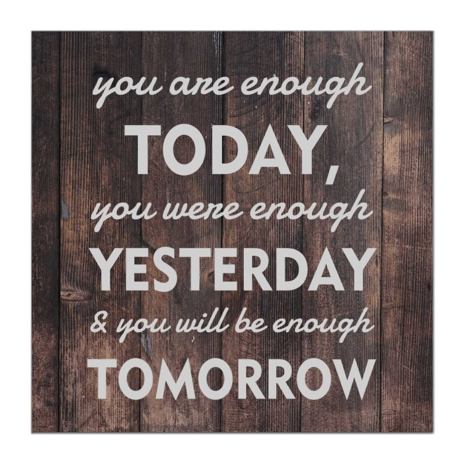 You Are Enough Today,You Were Enough Yesterday Wooden Hanging Door Signs Thank You Wooden Plaques No Fading Classic Sports For Thank You And Appreciation 10*10 Inch