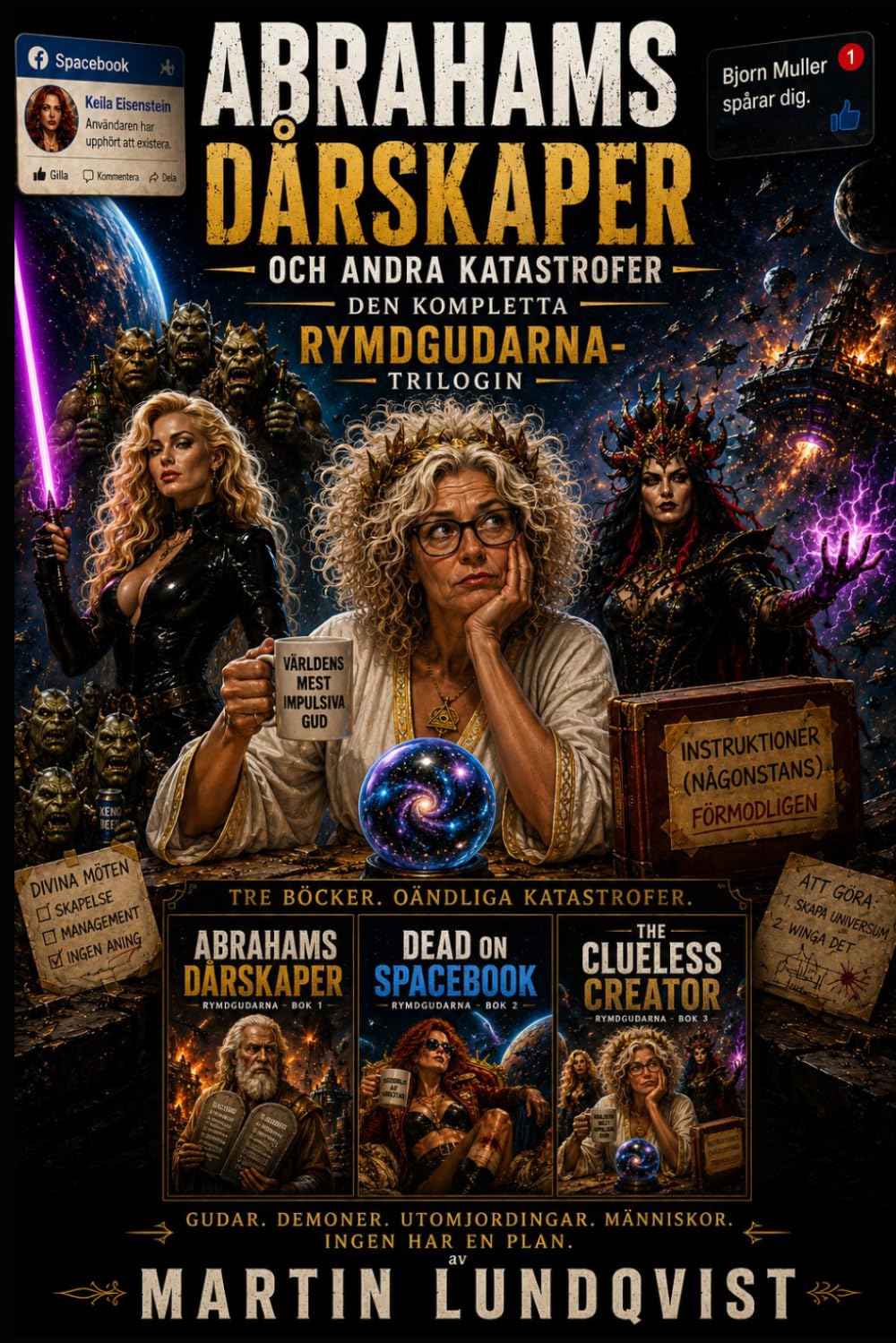 Abrahams Dårskaper och andra katastrofer: Den kompletta Rymdgudarna-trilogin