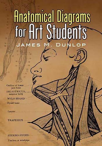 Anatomical Diagrams for Art Students (Dover Art Instruction)