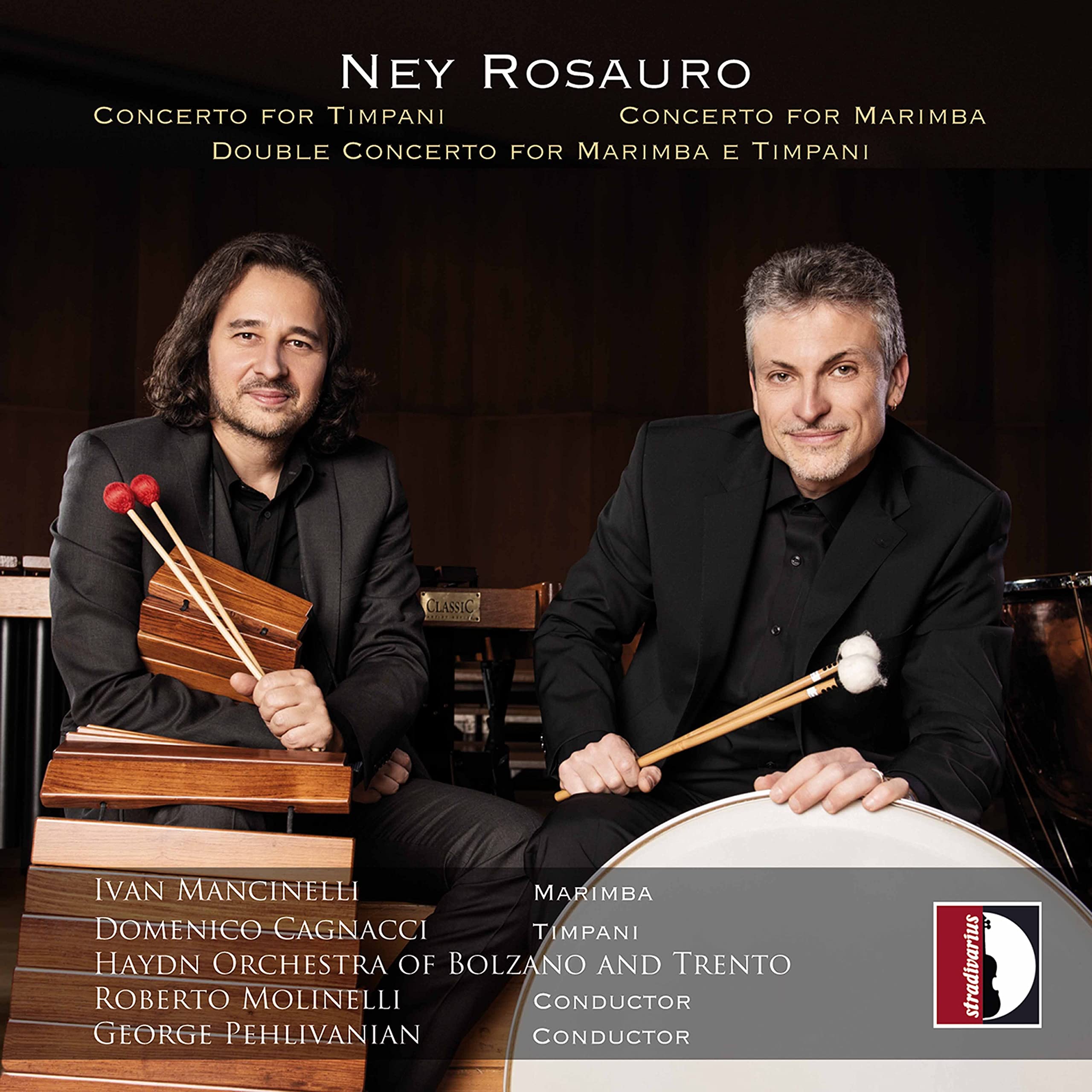 Ney Rosauro : Concertos pour Timpani et Marimba. Mancinelli, Cagnacci, Molinelli, Pehlivanian
