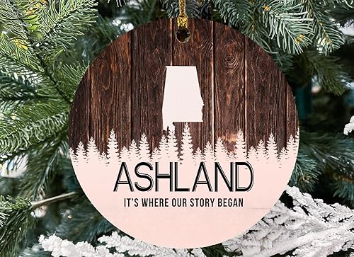 Christmas Tree Ornament 2023 with City Name Ashland Alabama Gift Ashland AL It's Where Our Story Began - Xmas Decoration Gift Family Rustic Holiday