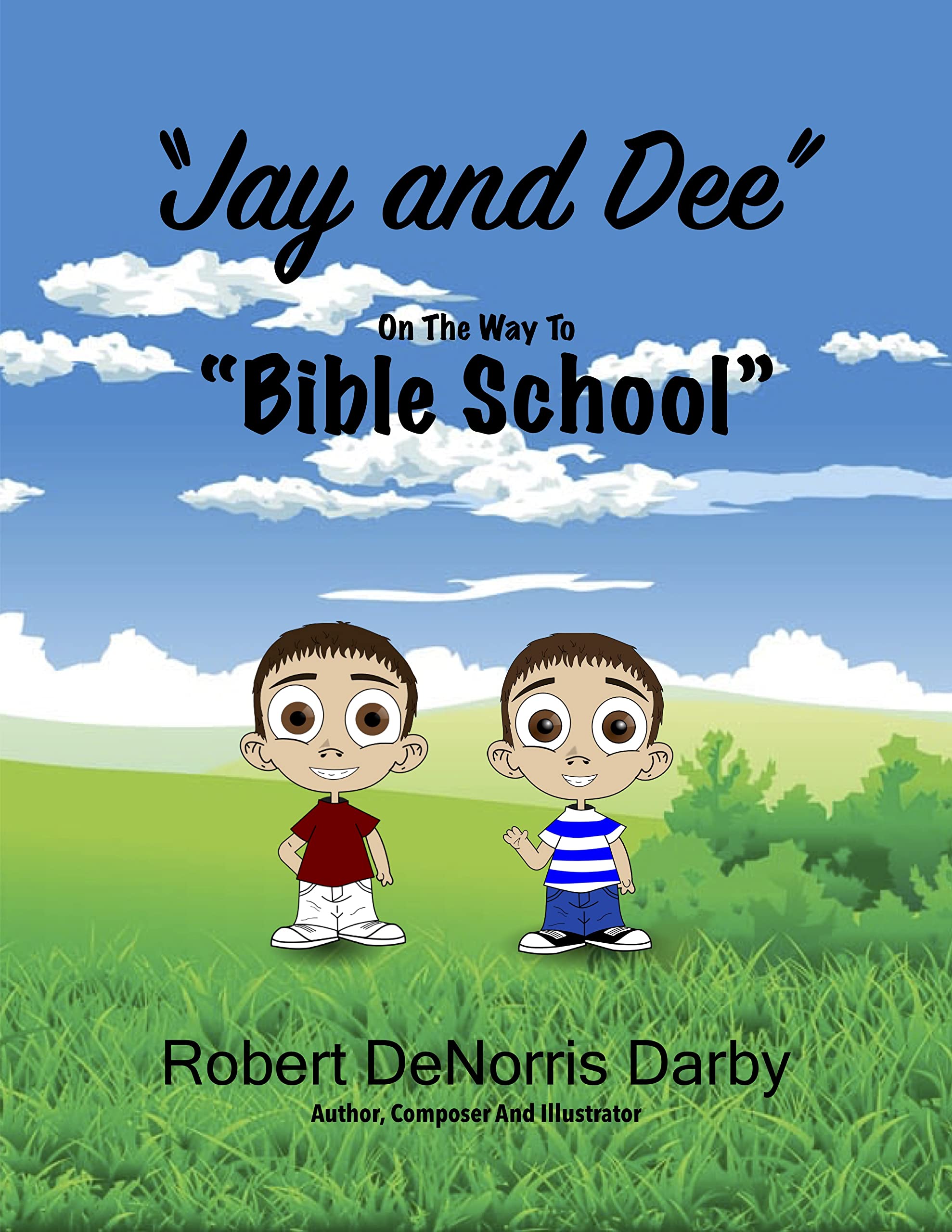 The Adventures of Jay & Dee: Going To Bible School